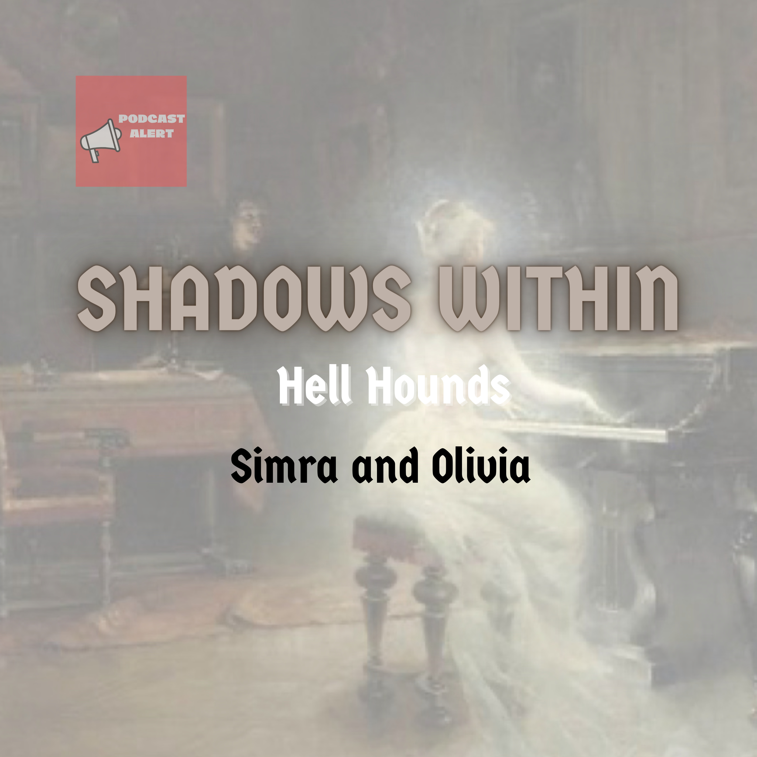 Shadows Within: Hellhounds episode artwork