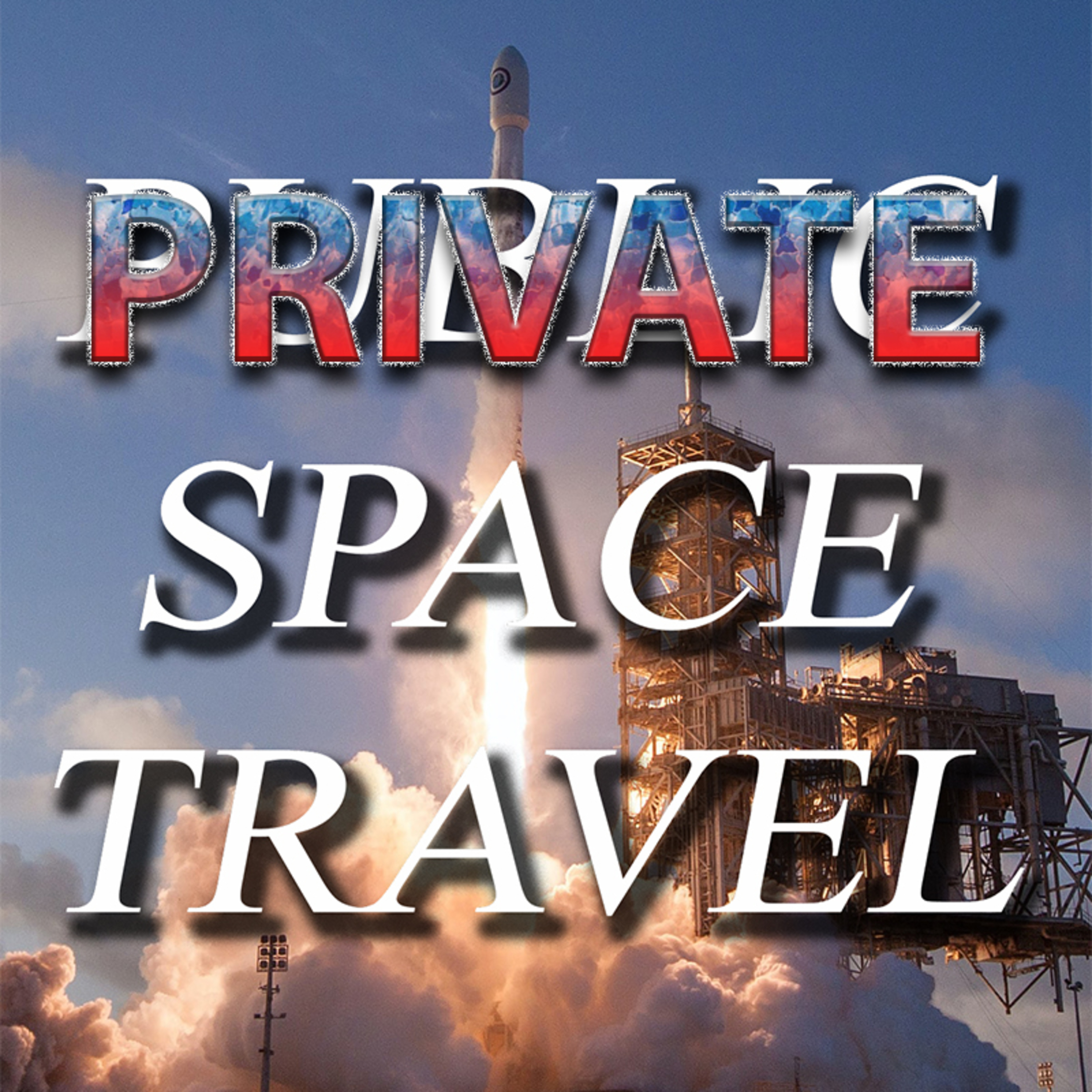 PRIVATE SPACE TRAVEL