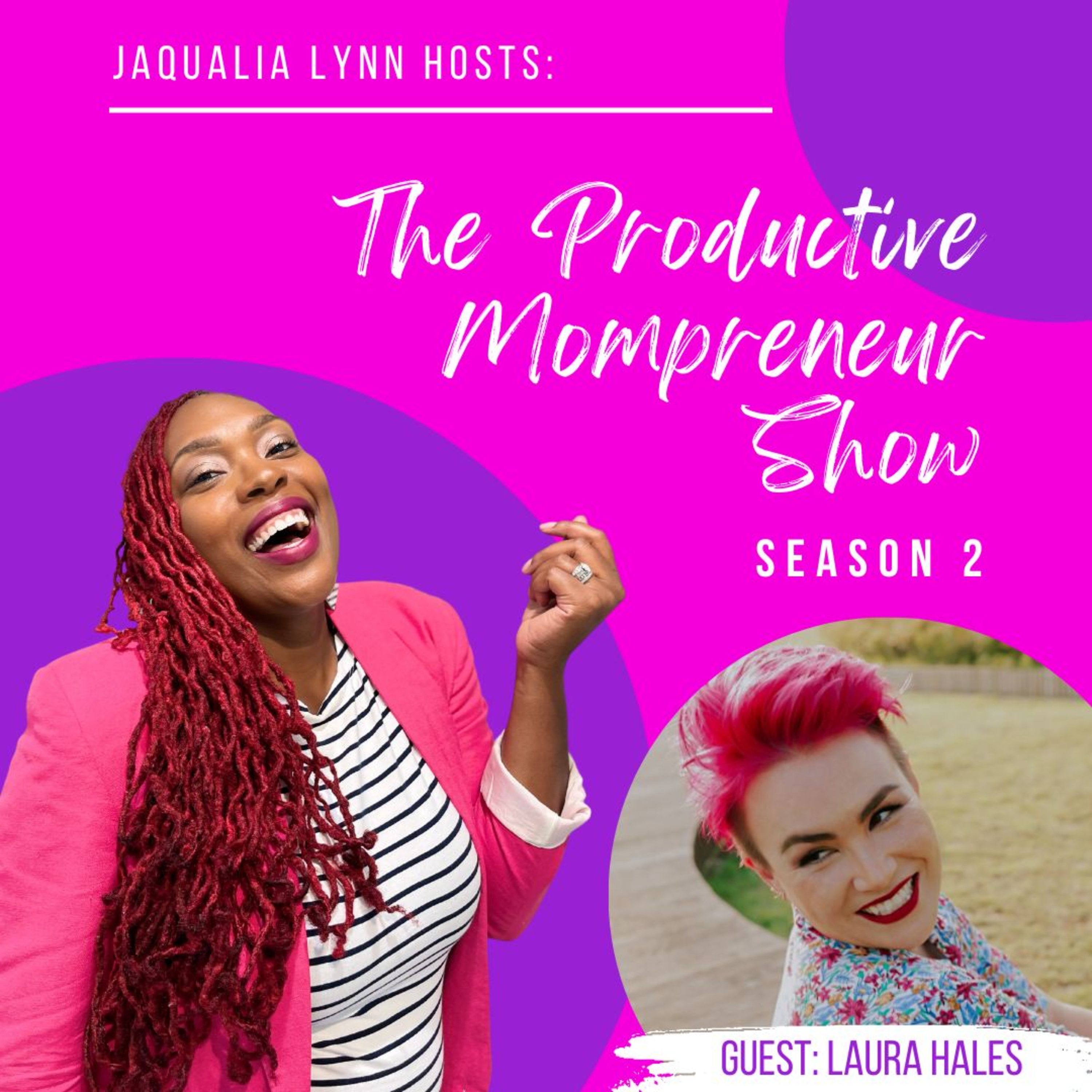 The Productive Mompreneur Show