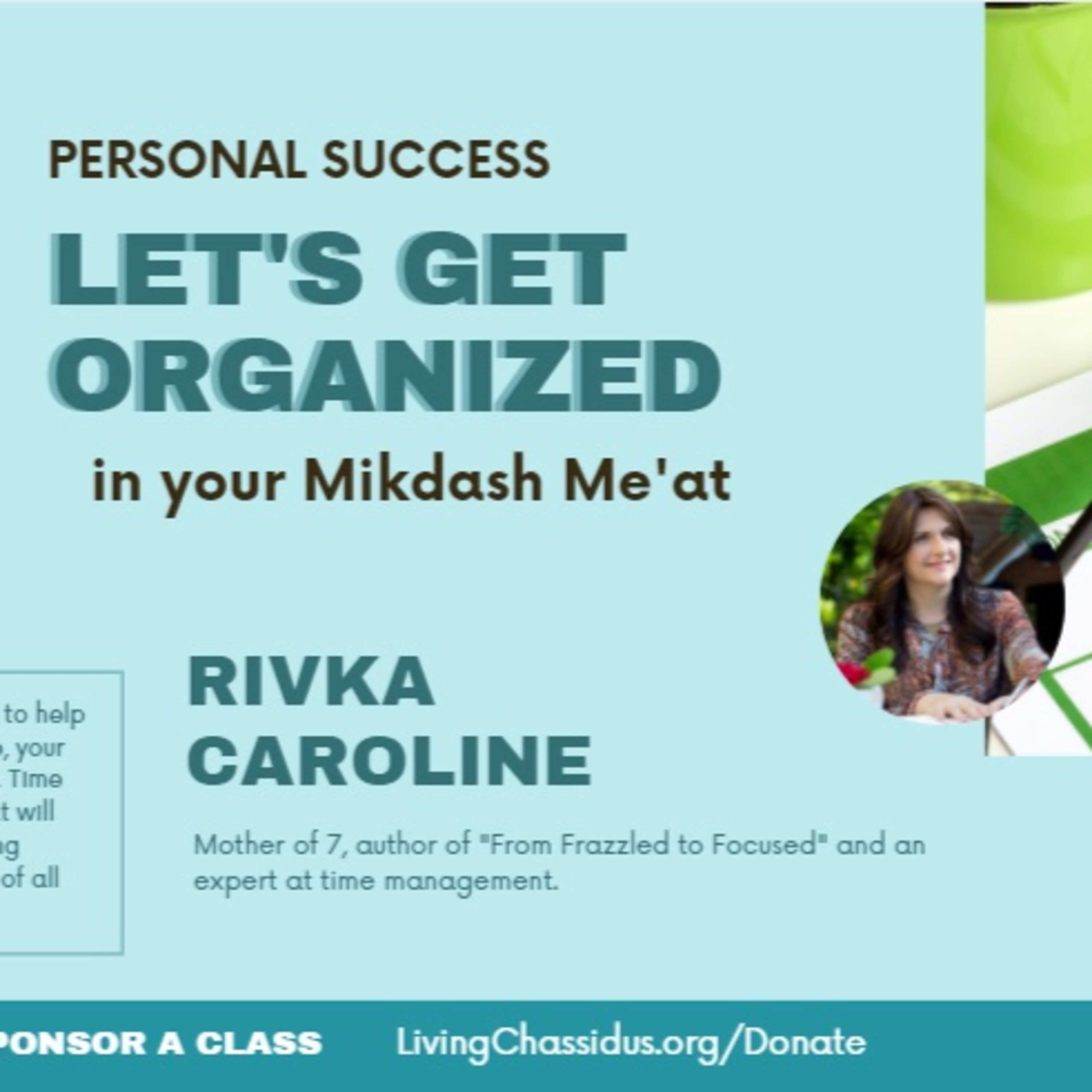 Life Skills Series: Let's Get Organized with Rivka Caroline (Part One) episode artwork