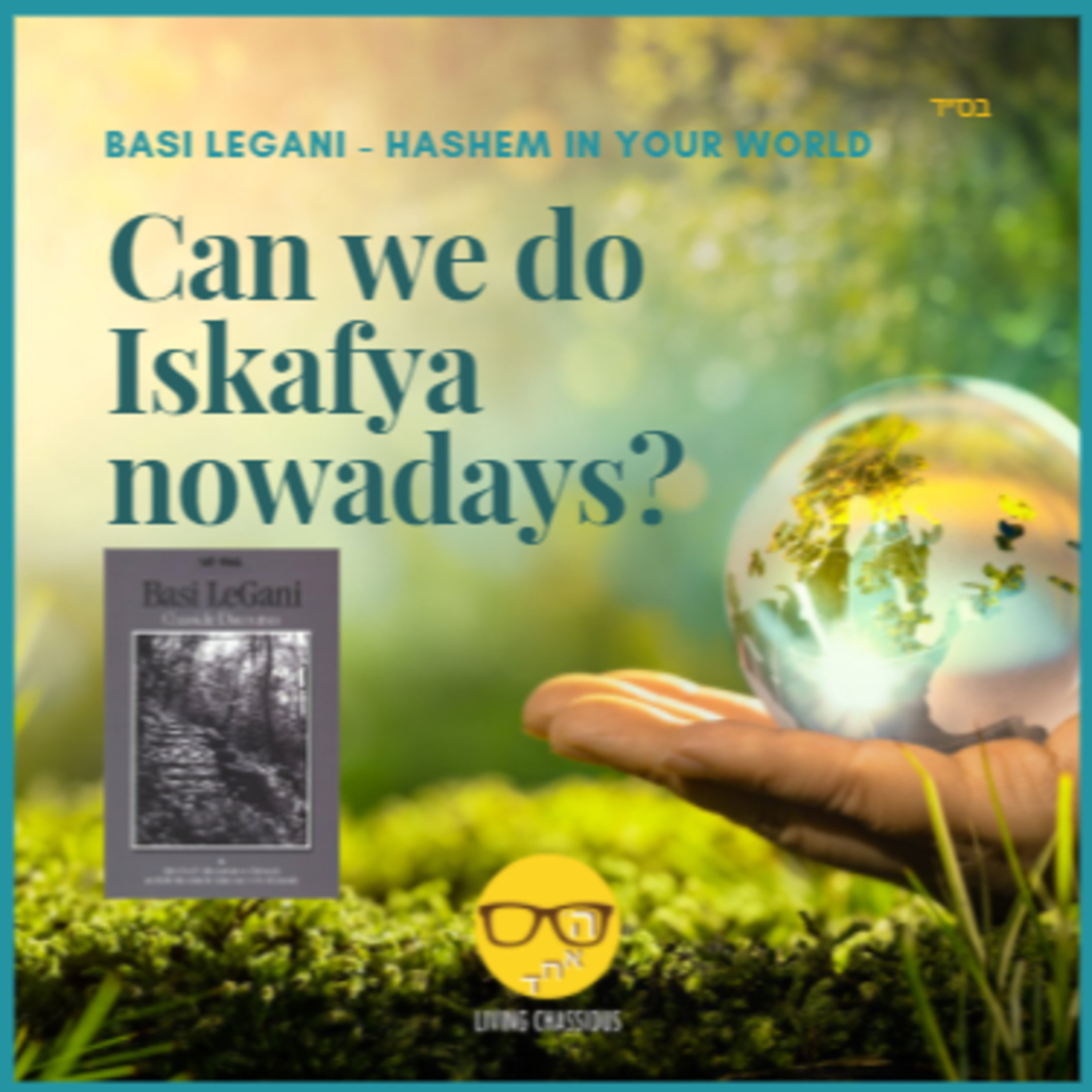 Basi Legani 5710: What Does Hashem Want From Me? – Class 2 episode artwork
