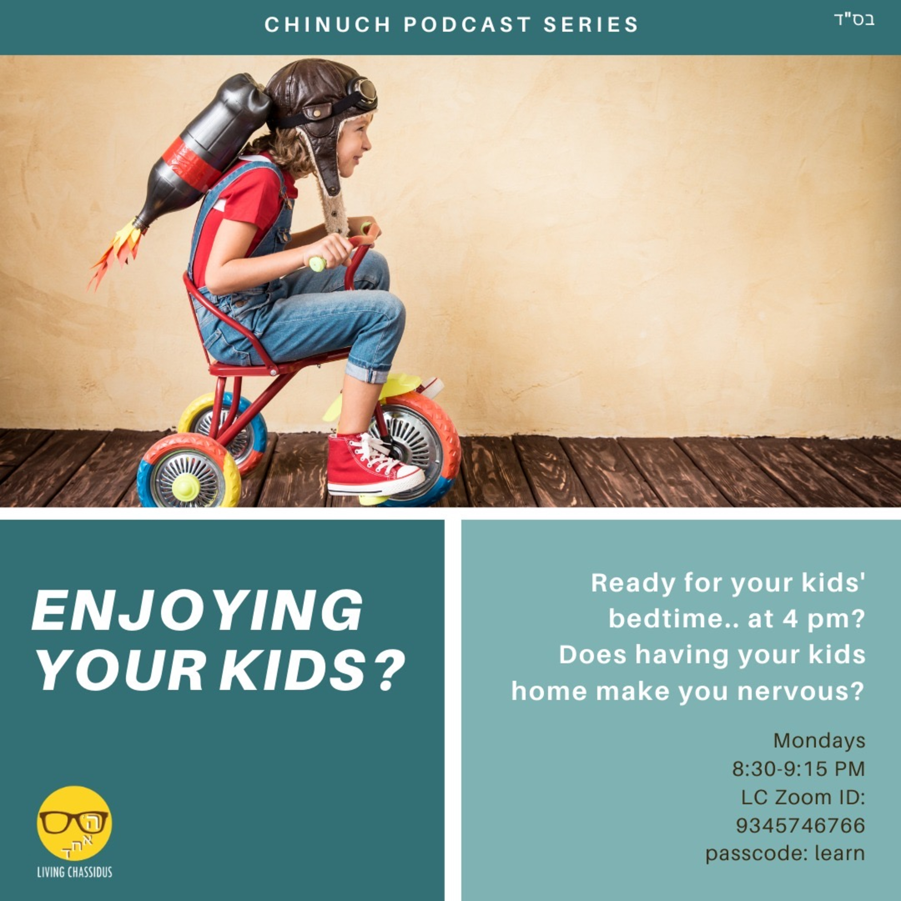 Living Chinuch: Enjoying Your Kids? episode artwork