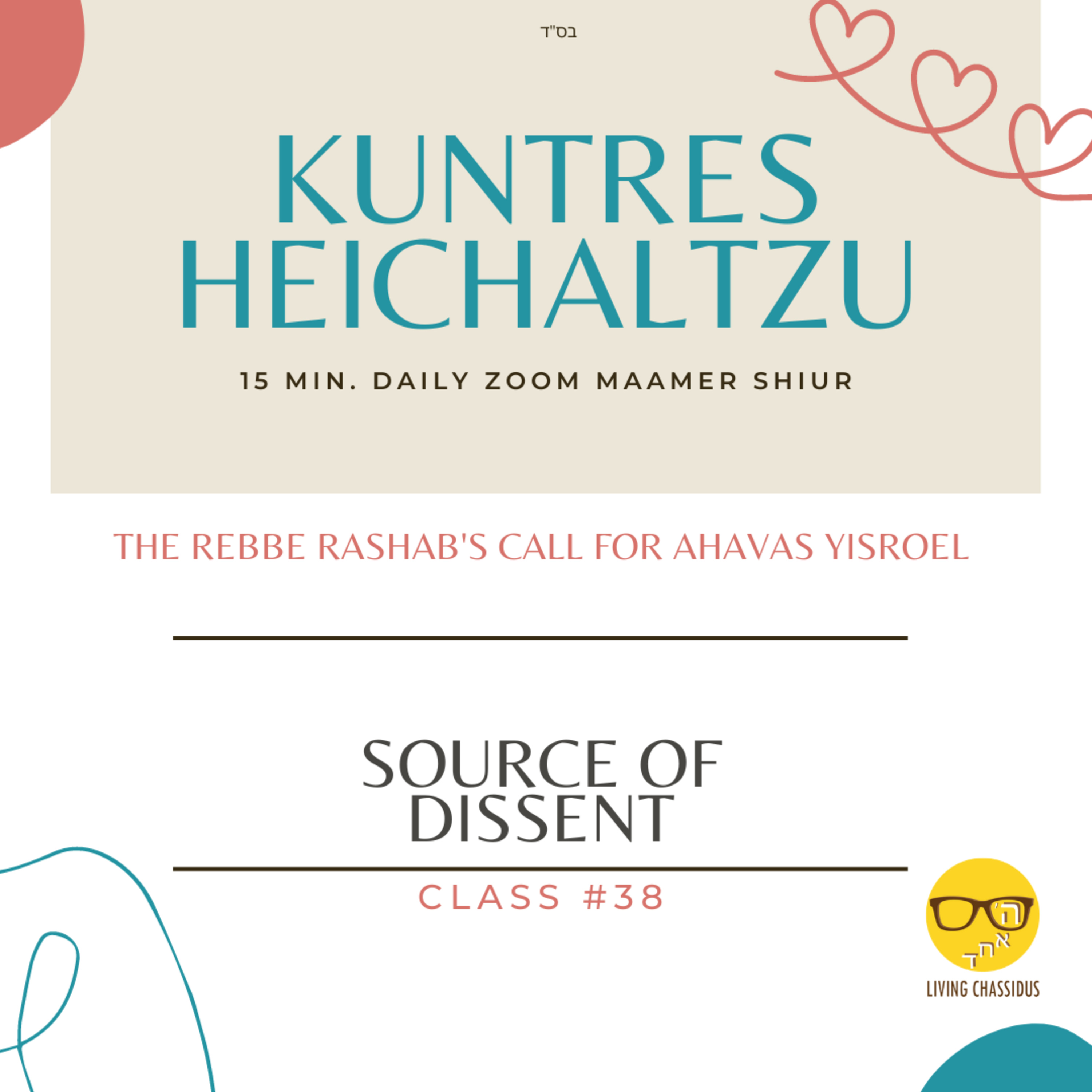 Kuntres Heichaltzu 5659: What is the True Source of Creation? – Class 38 episode artwork