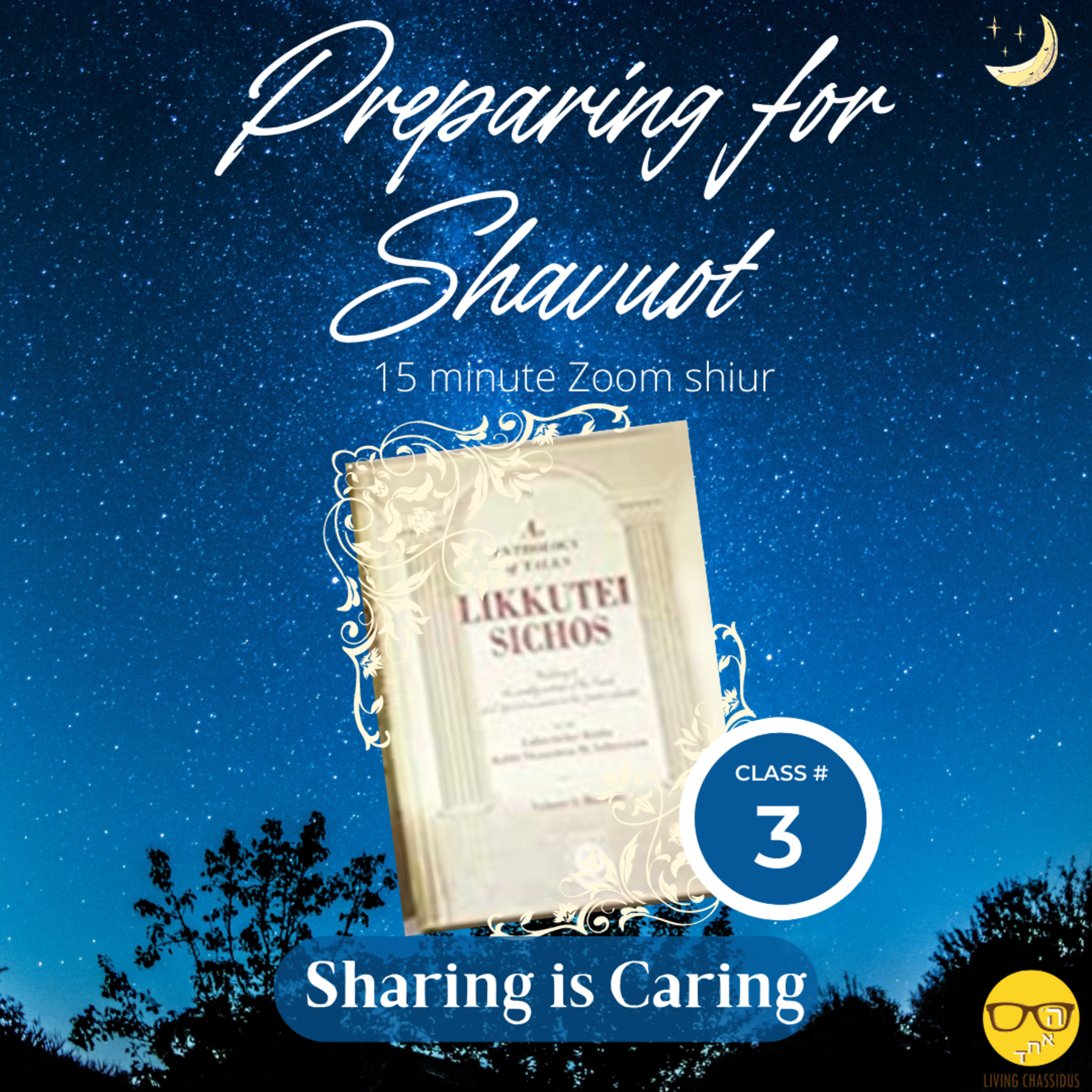 Prepare for Shavuot - Why Do We Stay Awake All Night? Class 3 episode artwork