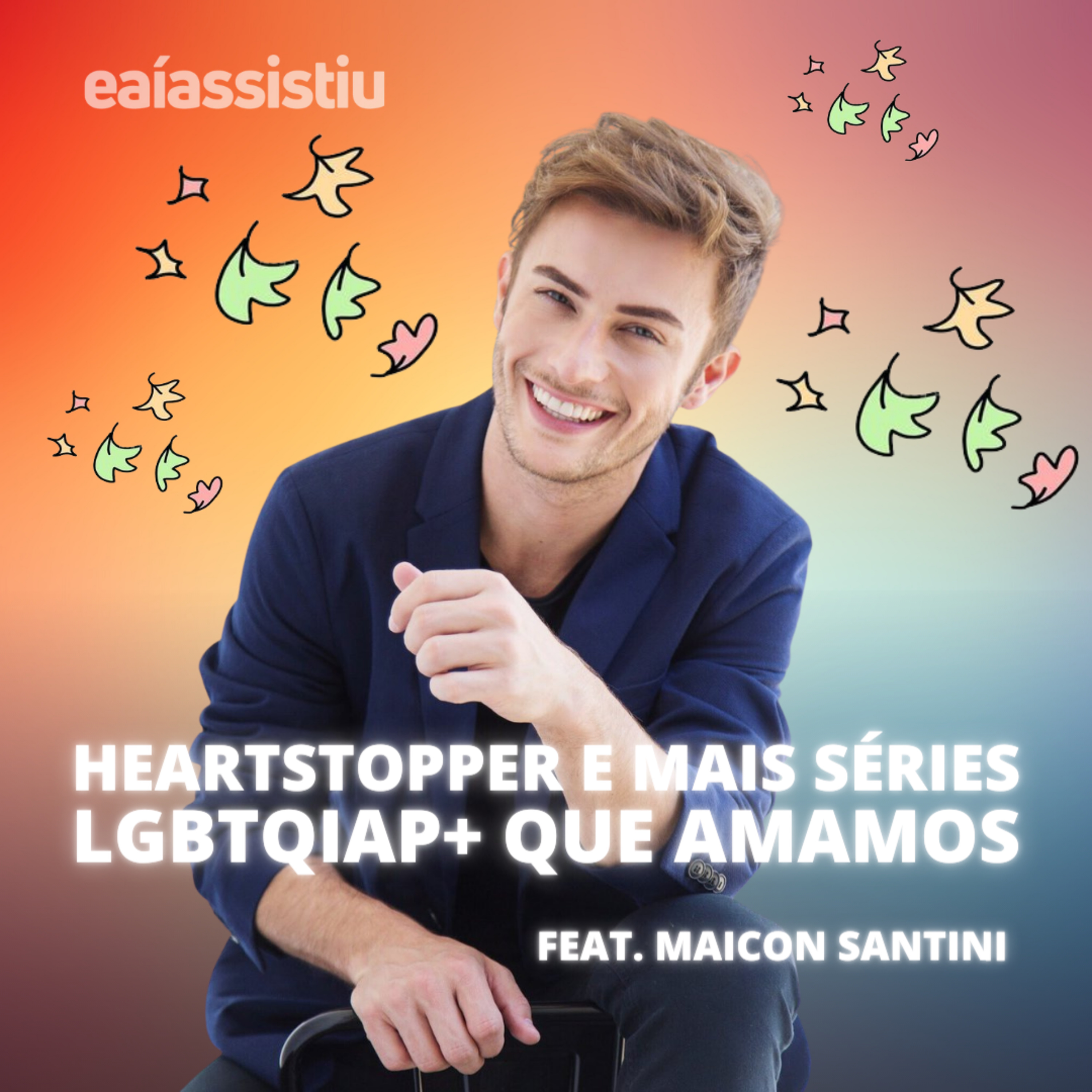E aí assistiu?