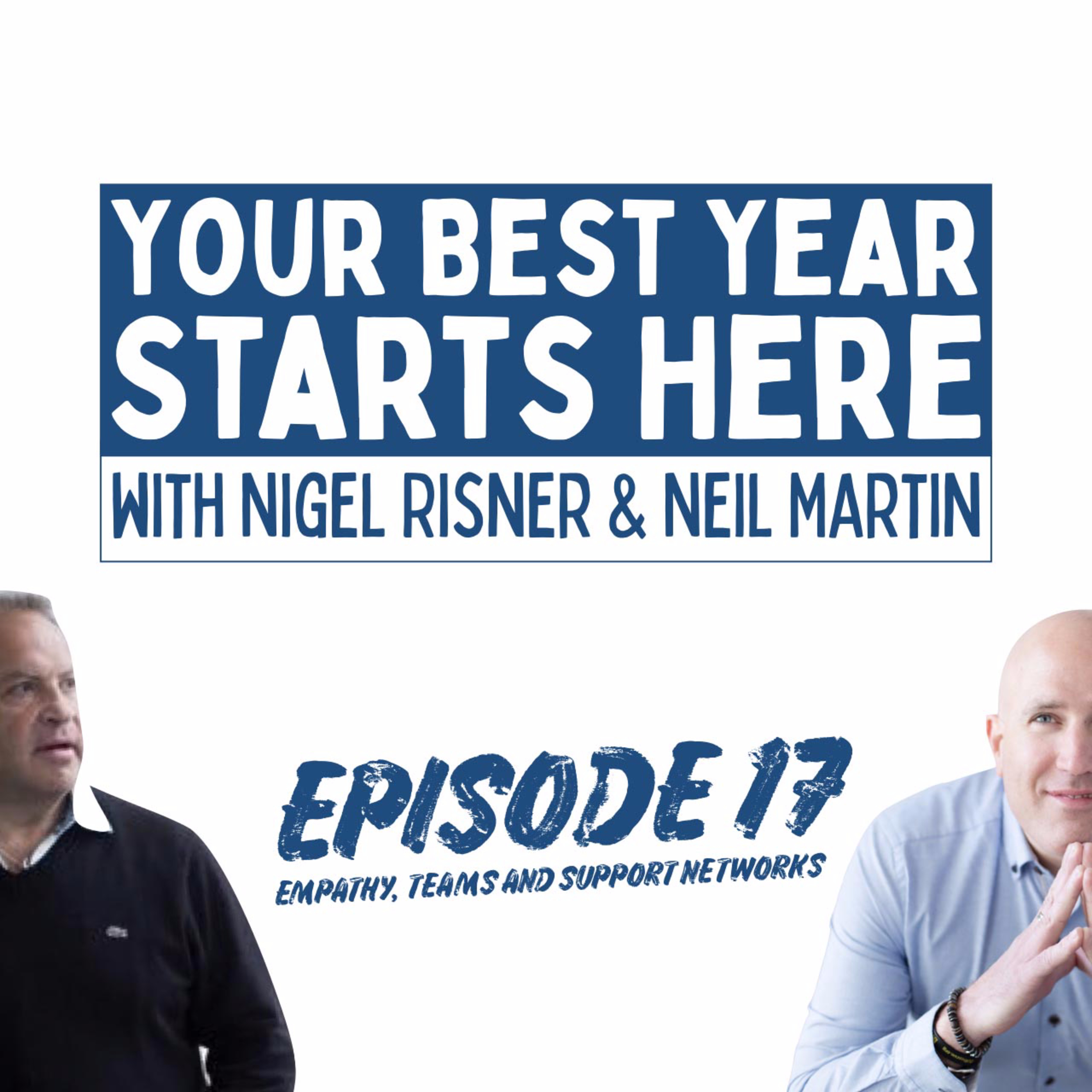 Your Best Year Starts Here! with Nigel Risner and Neil Martin