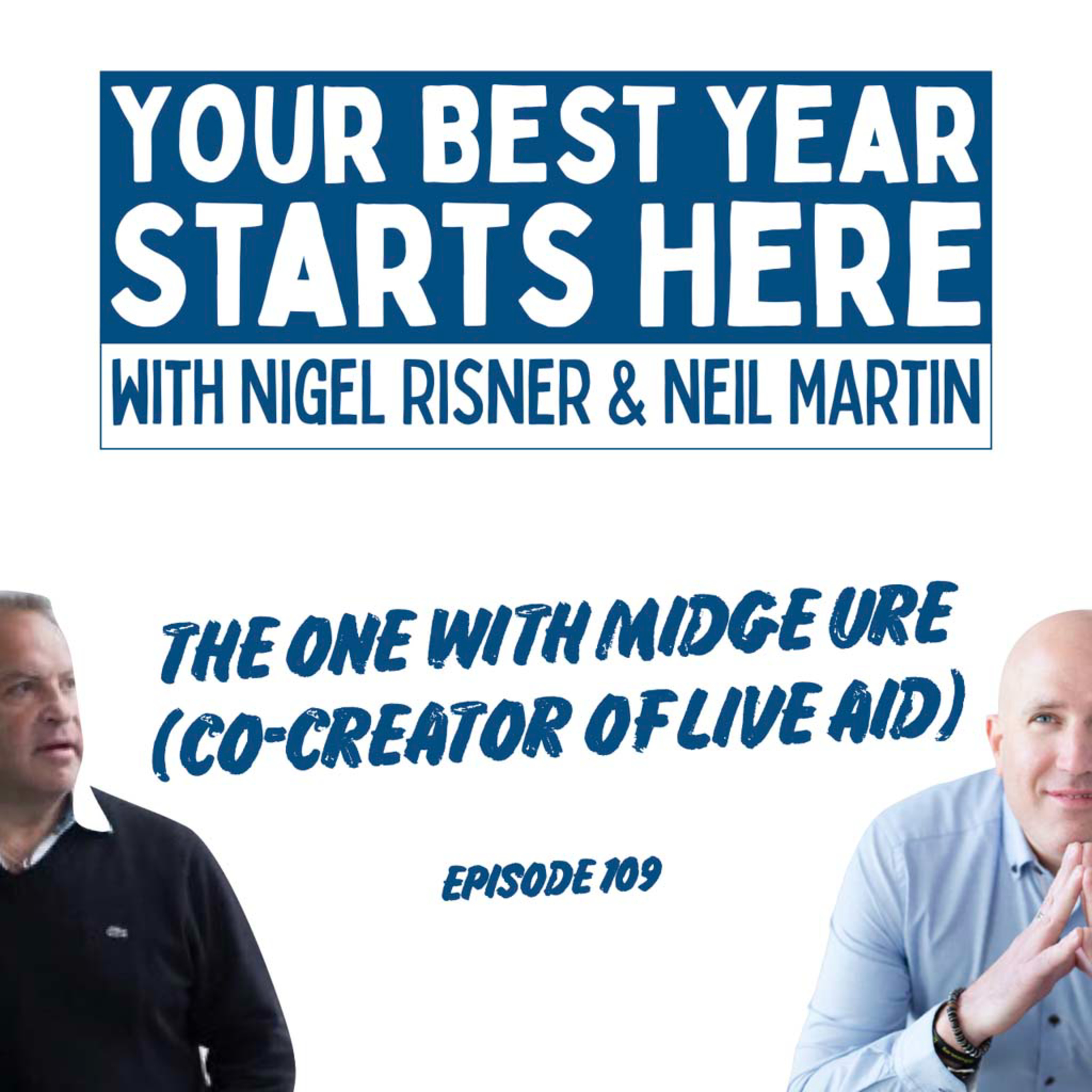 Your Best Year Starts Here! with Nigel Risner and Neil Martin