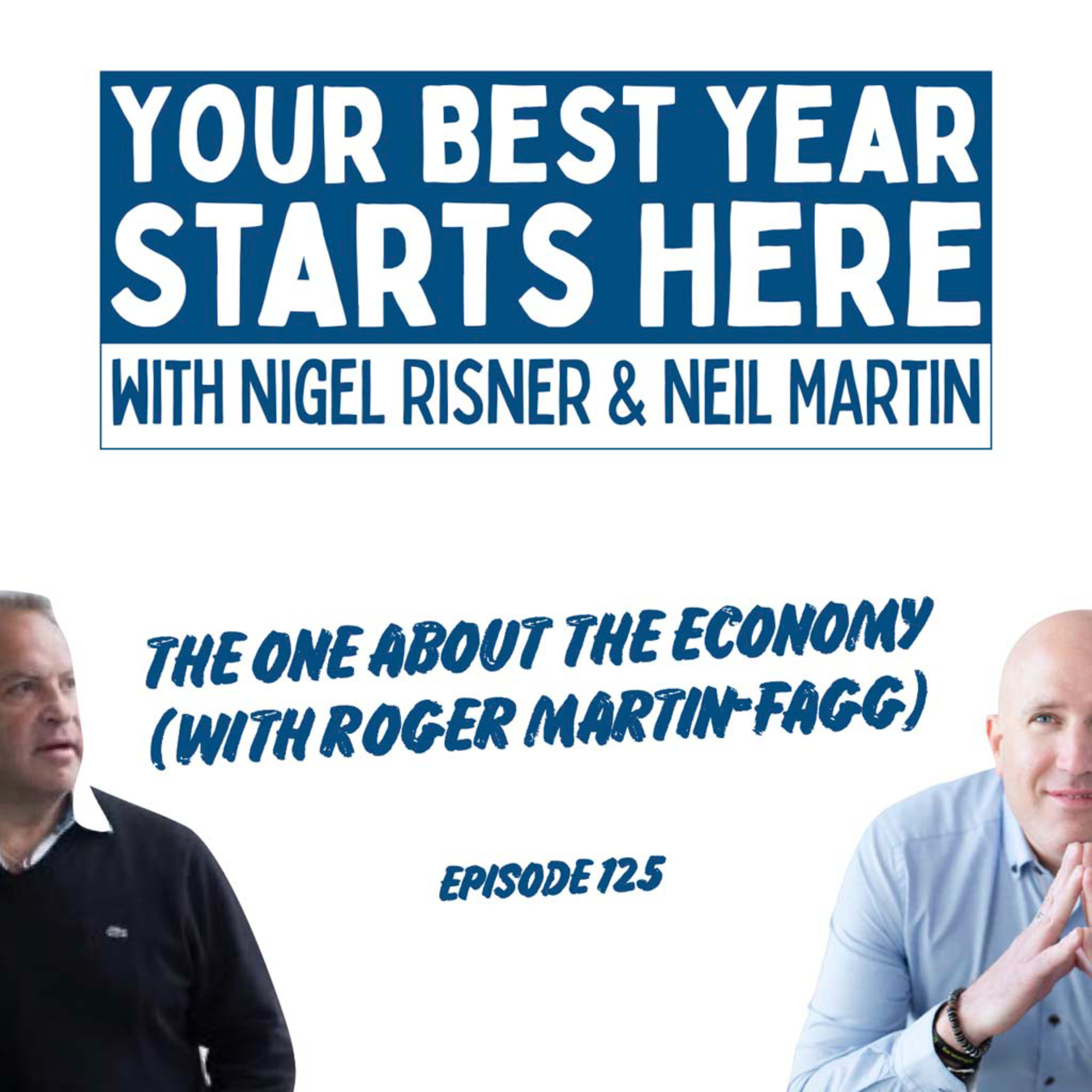Your Best Year Starts Here! with Nigel Risner and Neil Martin