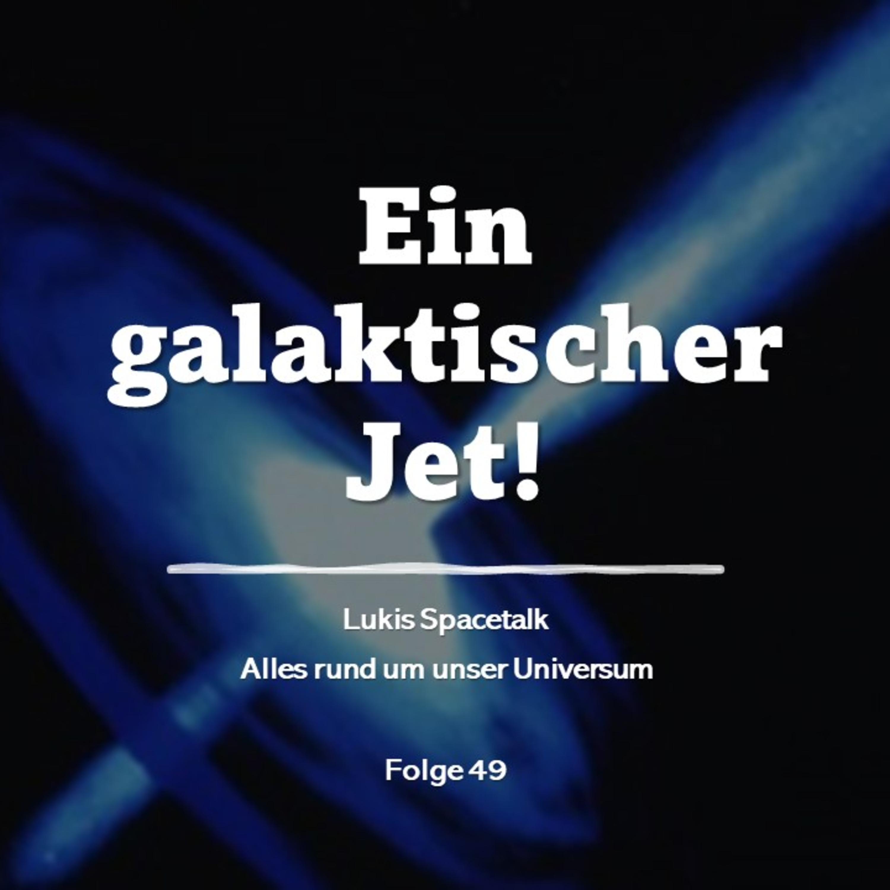 Lukis Spacetalk - Alles rund um unser Universum