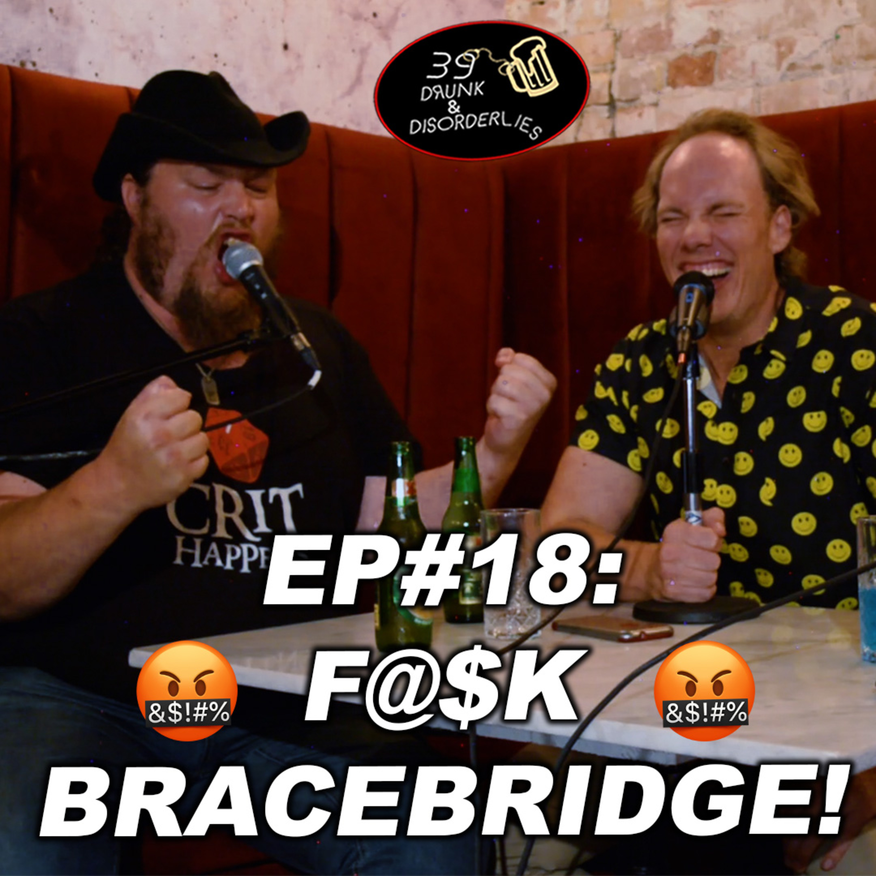 39 Drunk & Disorderlies