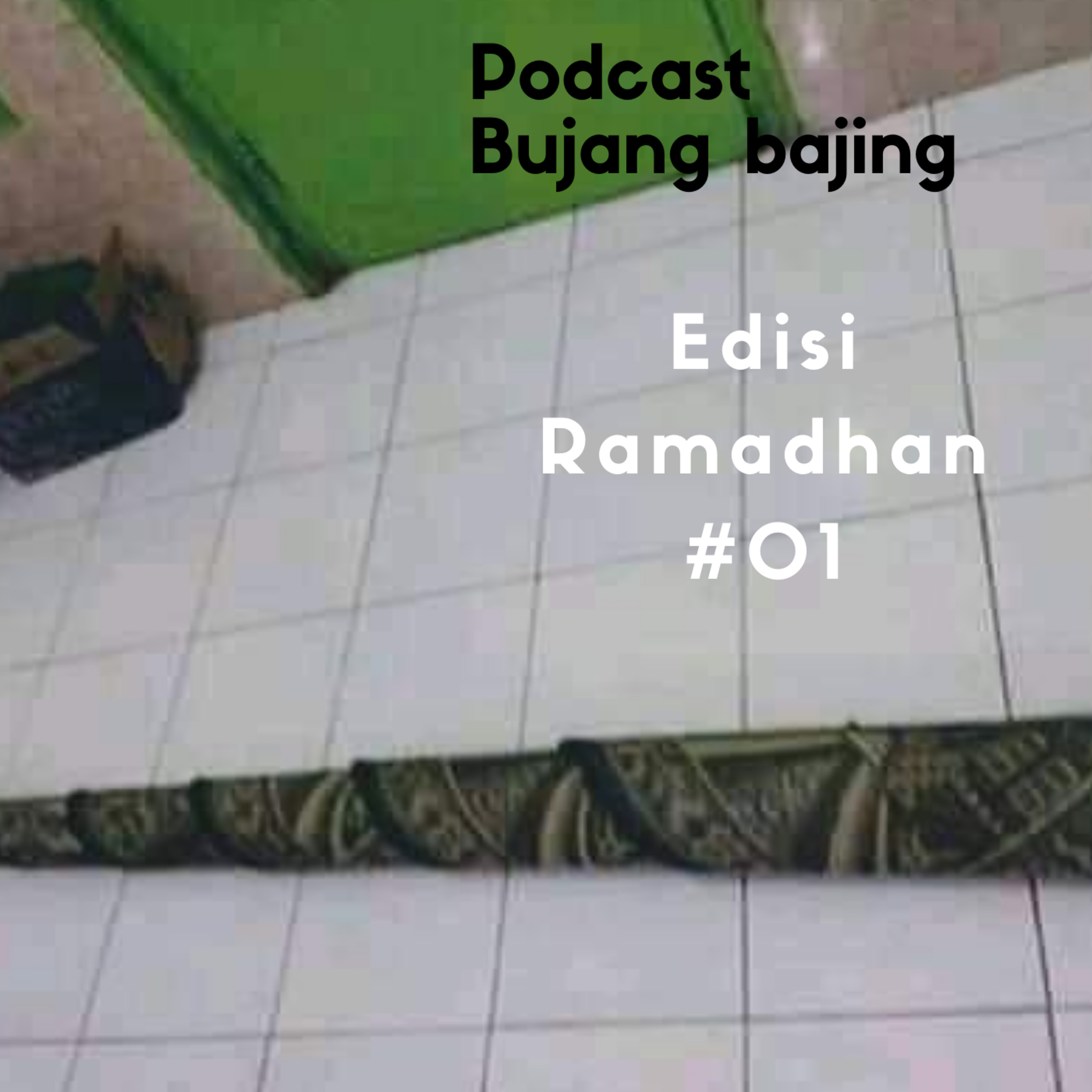 Podcast Bujang Bajing