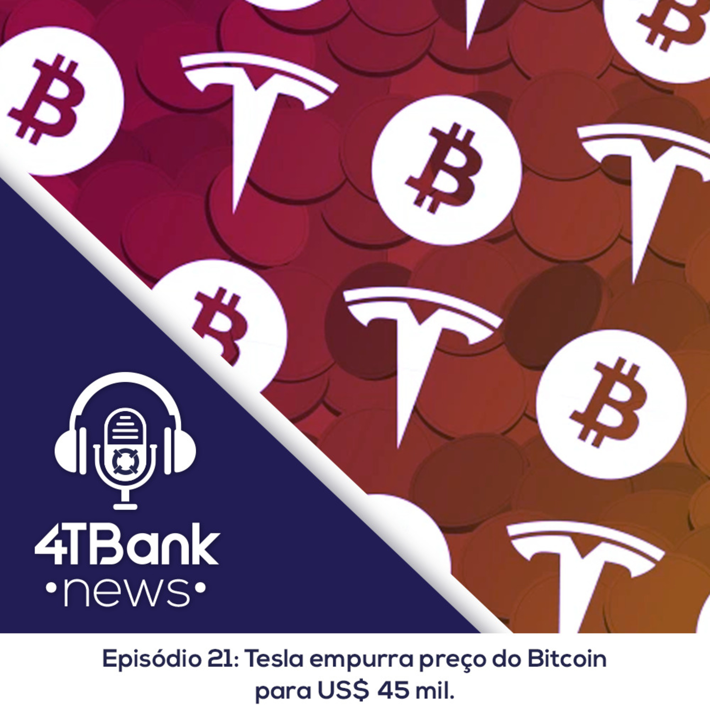 Tesla empurra preço do Bitcoin para US$ 45 mil episode artwork