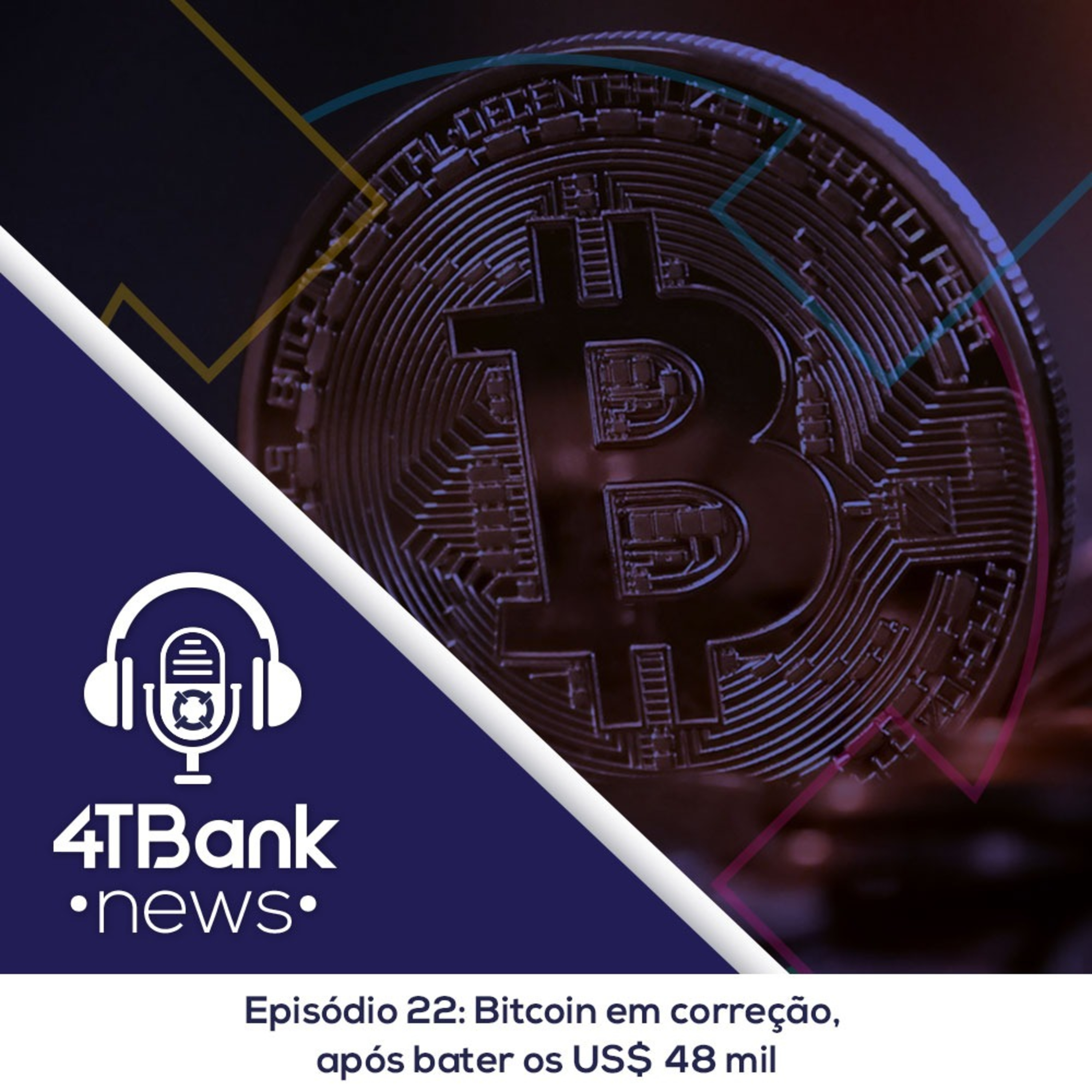 Bitcoin em correção, após bater os US$ 48 mil episode artwork