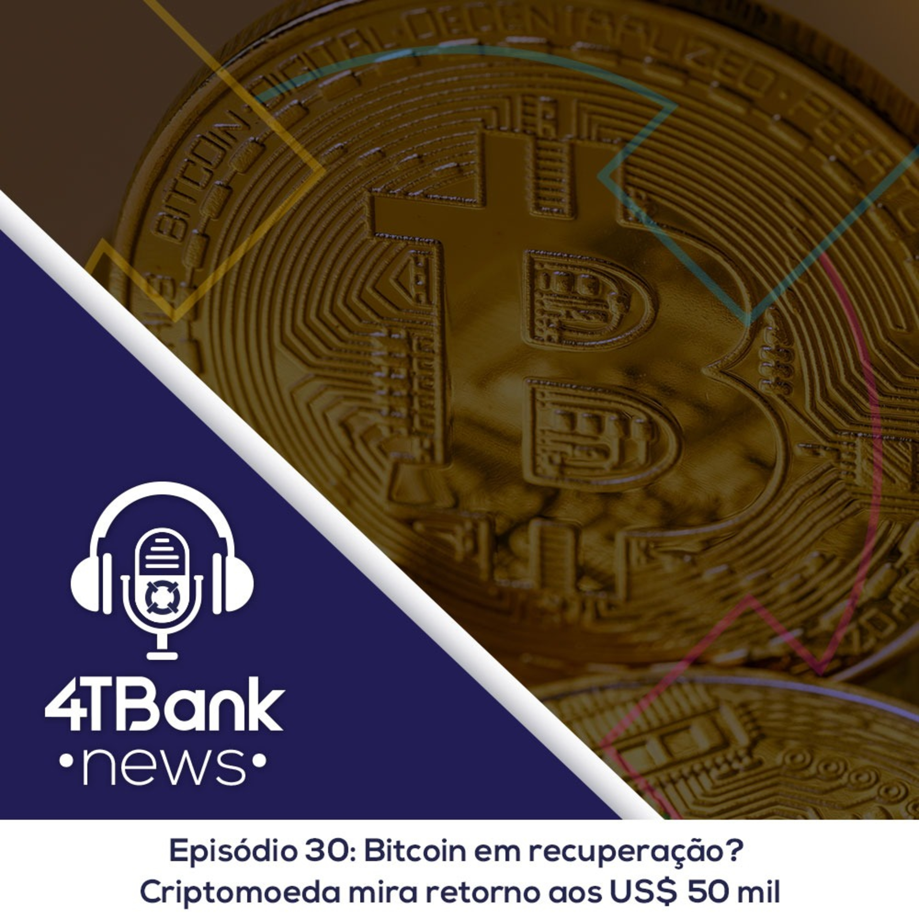 Bitcoin em recuperação? Criptomoeda mira retorno aos US$ 50 mil episode artwork