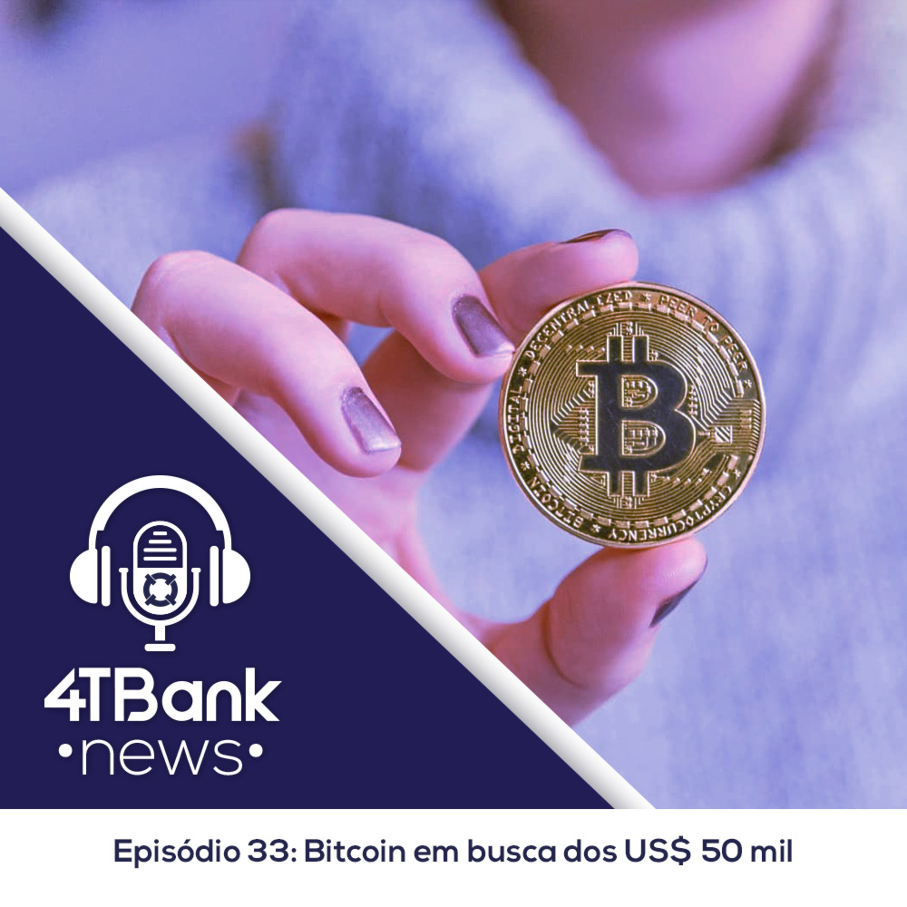 Bitcoin em busca dos US$ 50 mil episode artwork