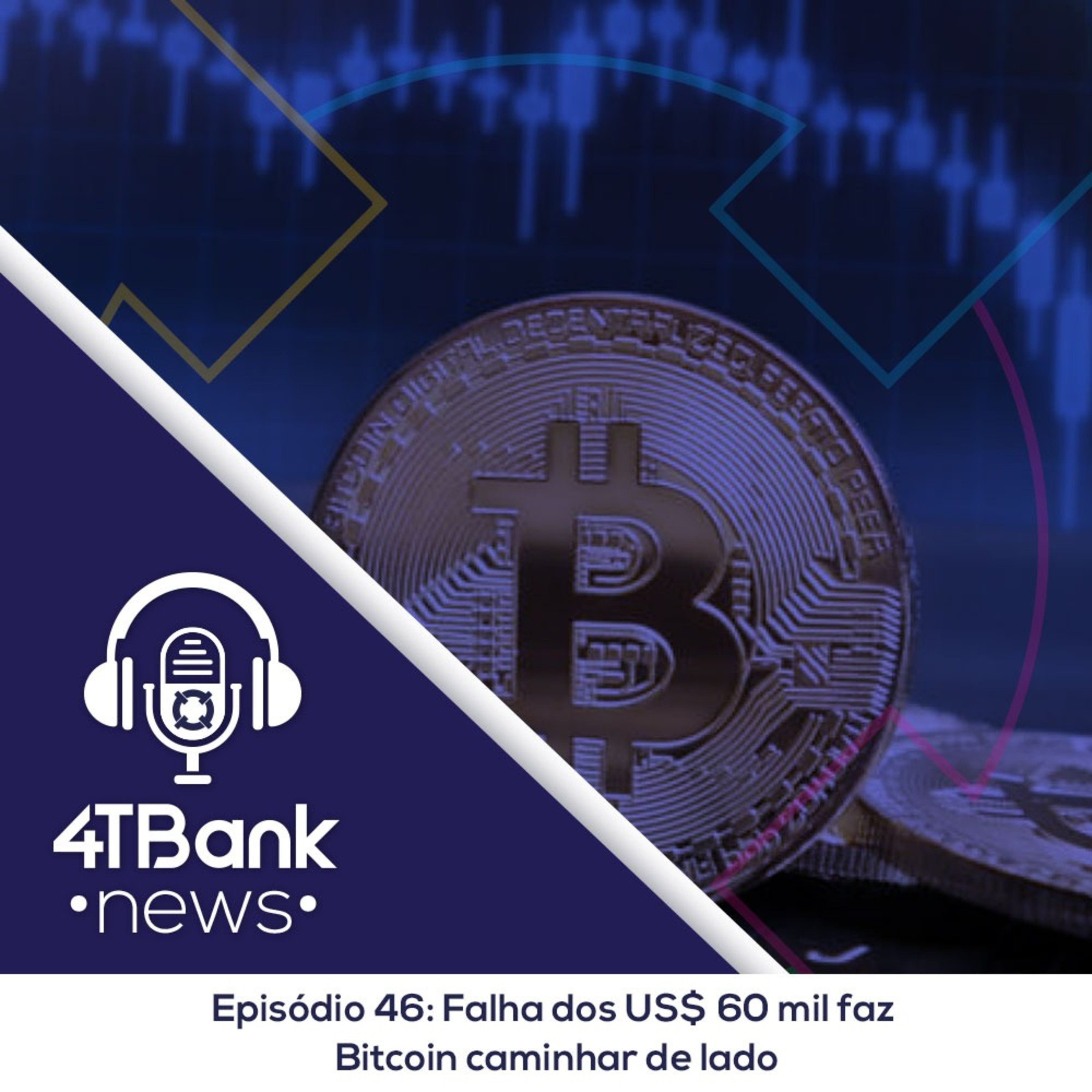 Falha dos US$ 60 mil faz Bitcoin caminhar de lado episode artwork