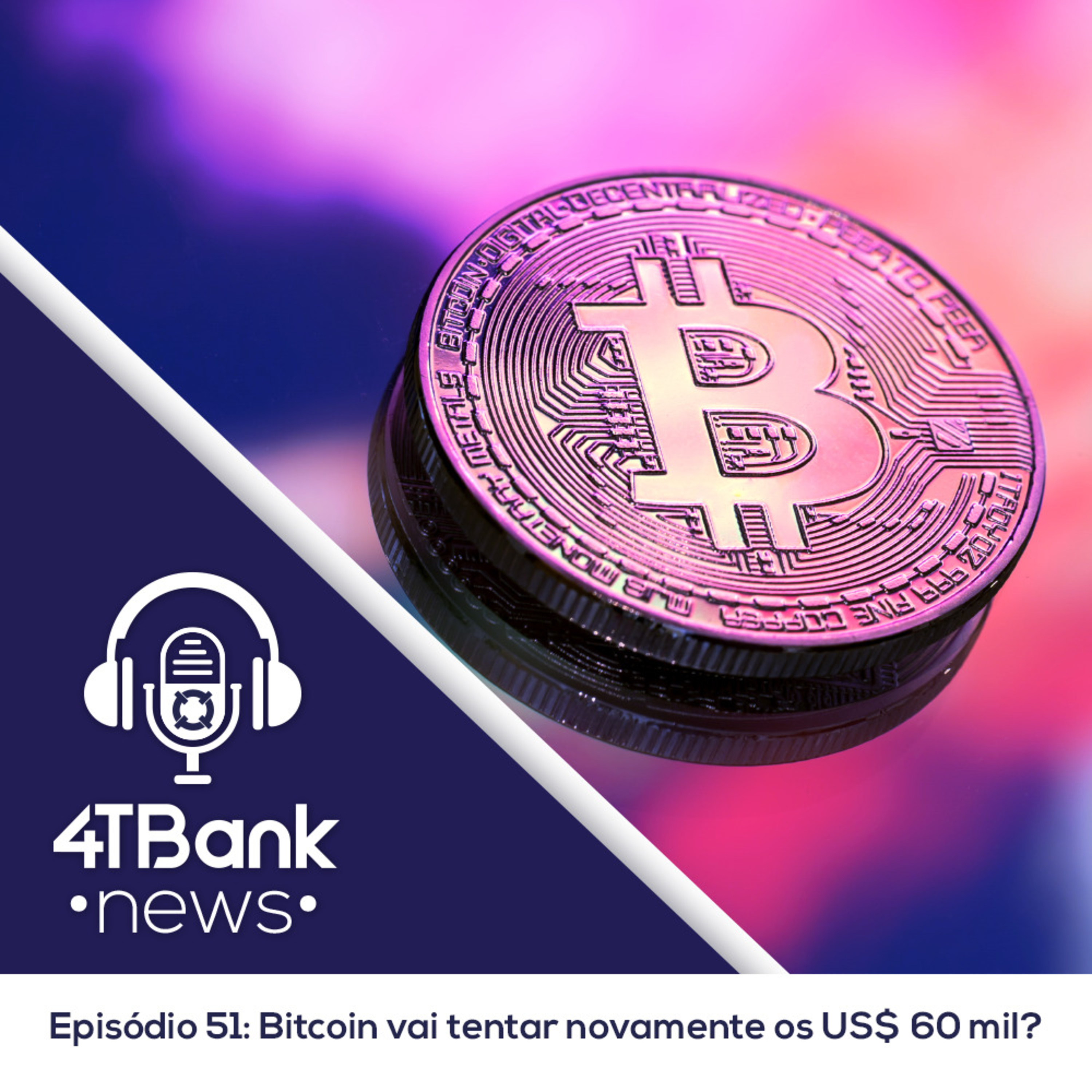 Bitcoin vai tentar novamente os US$ 60 mil? episode artwork