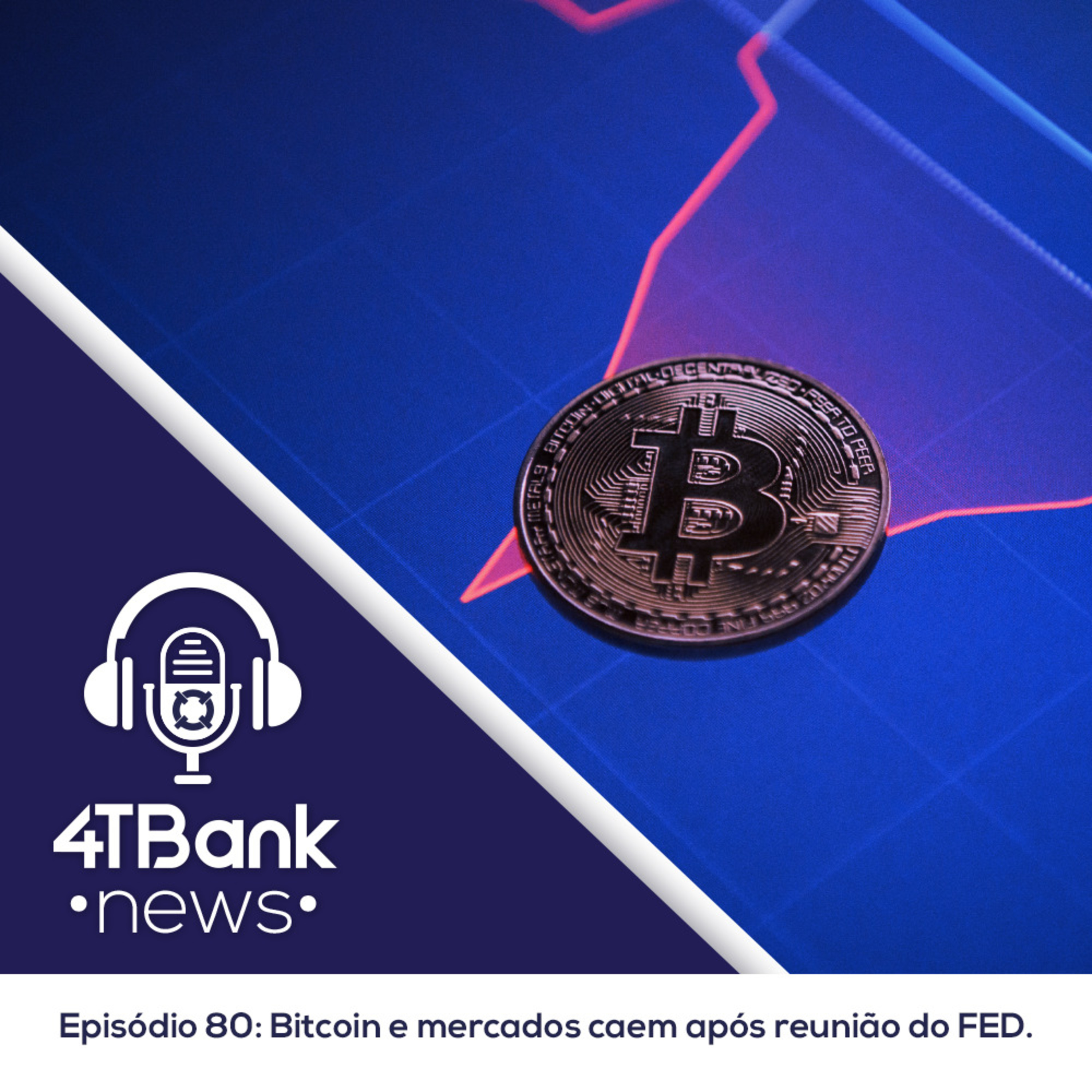 Bitcoin e mercados caem após reunião do FED episode artwork