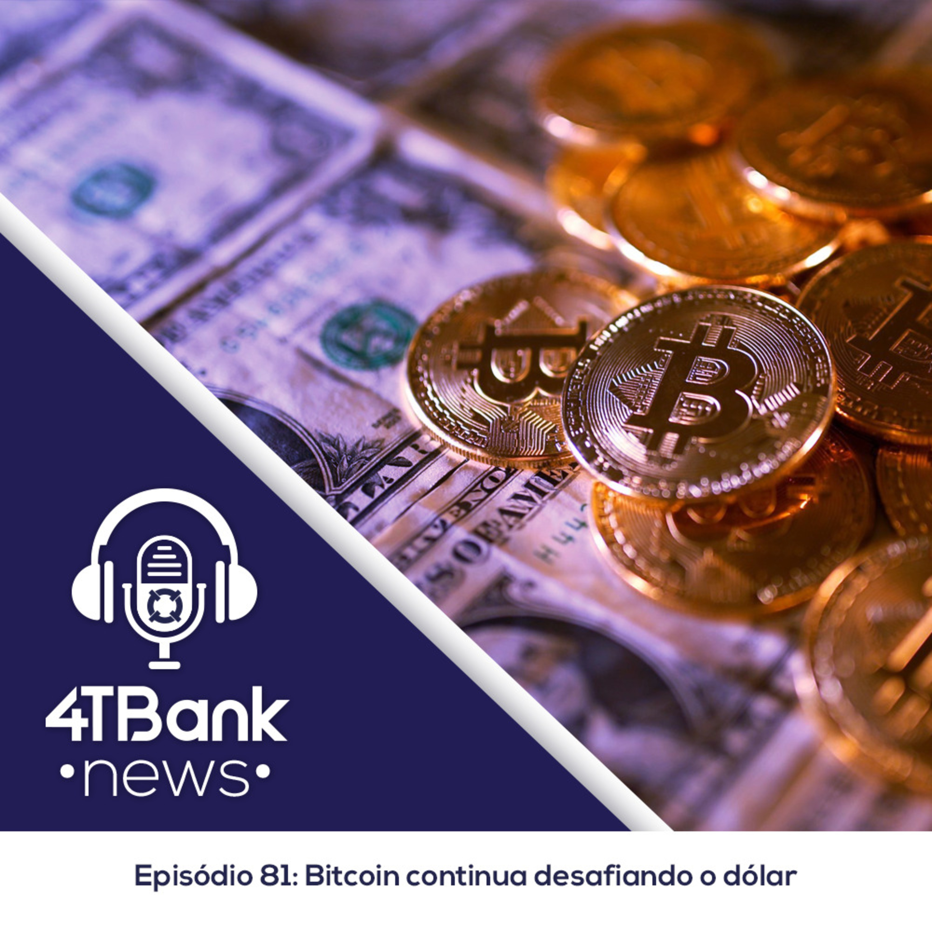 Bitcoin continua desafiando o dólar episode artwork