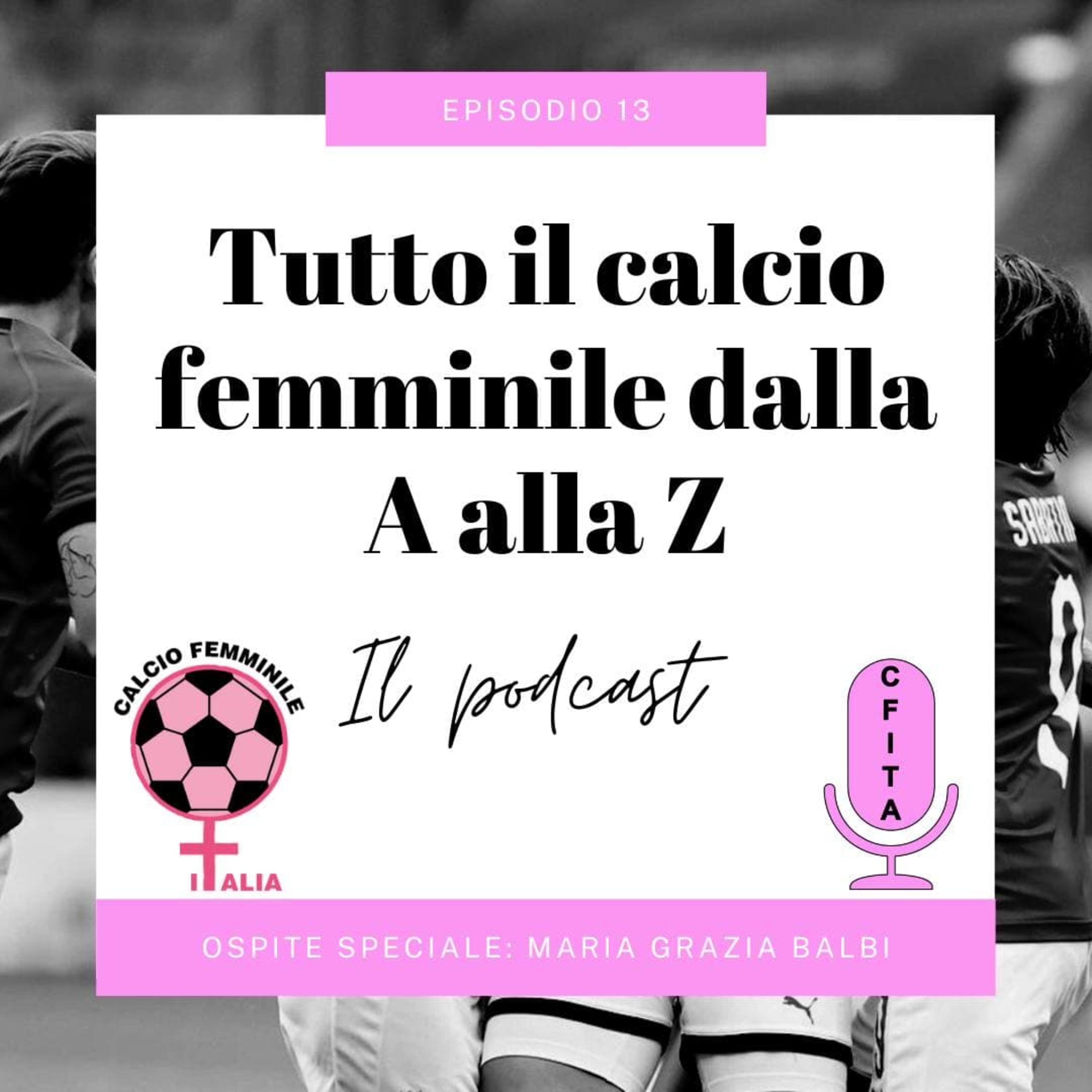 Tutto il calcio femminile dalla A alla Z