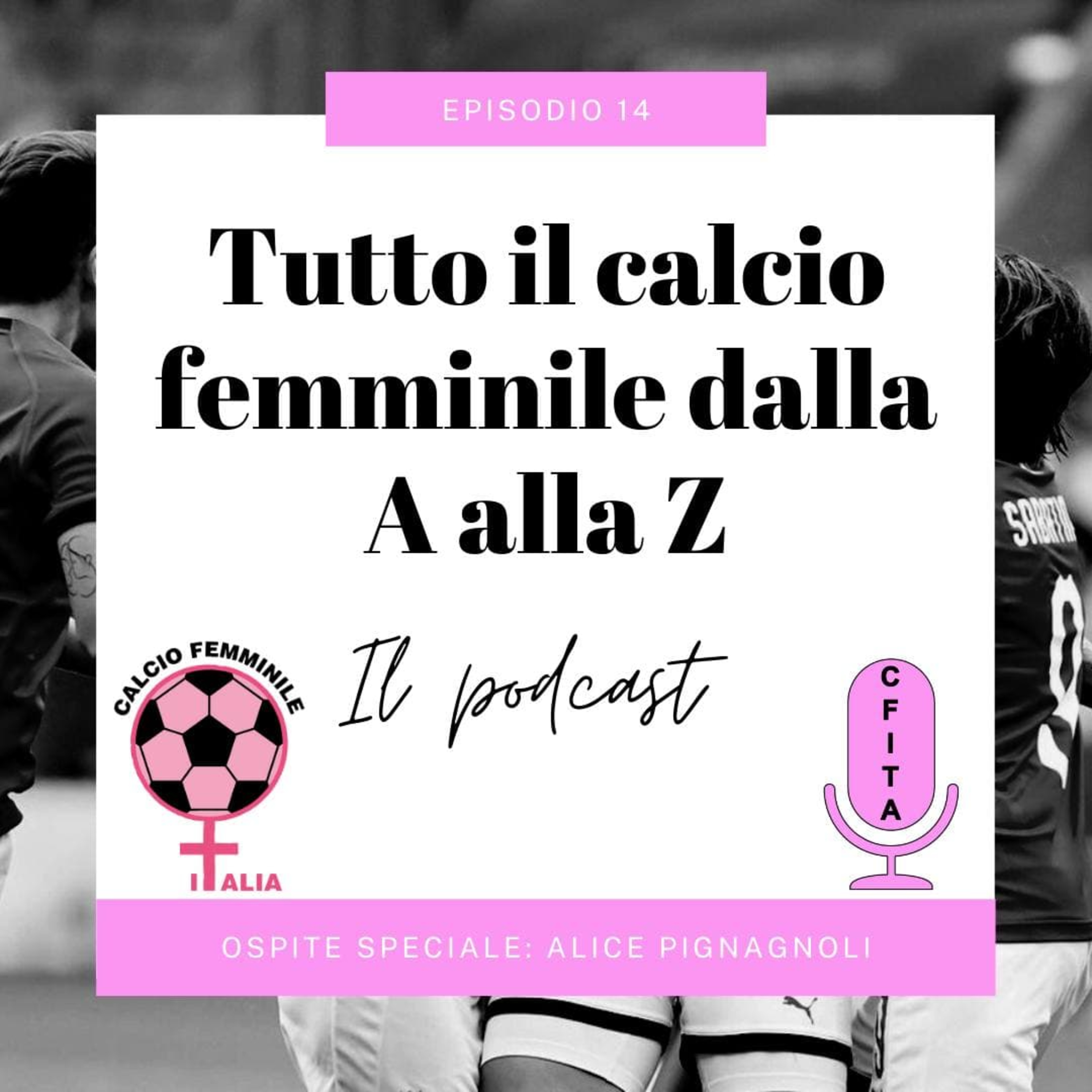 Tutto il calcio femminile dalla A alla Z