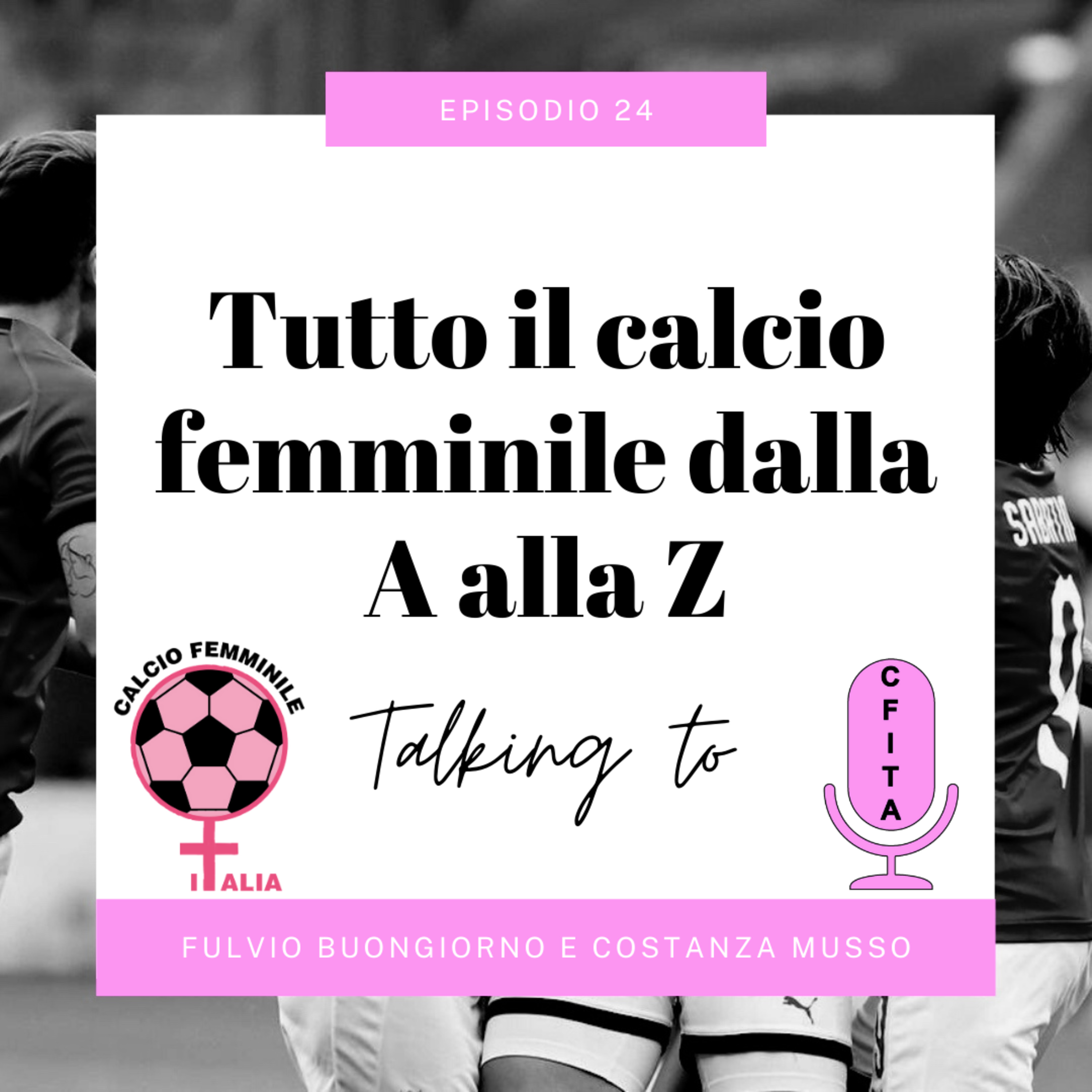 Tutto il calcio femminile dalla A alla Z