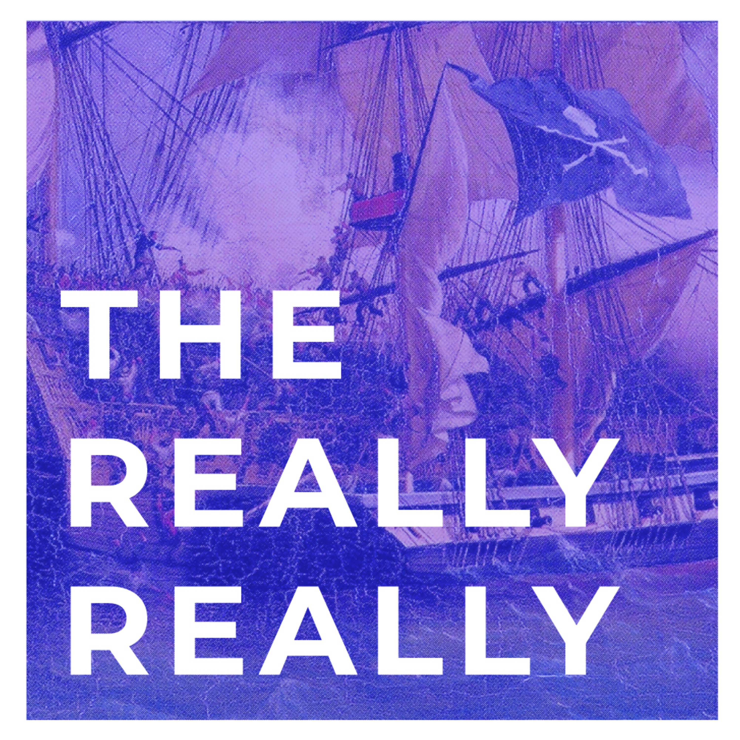 The Really Really