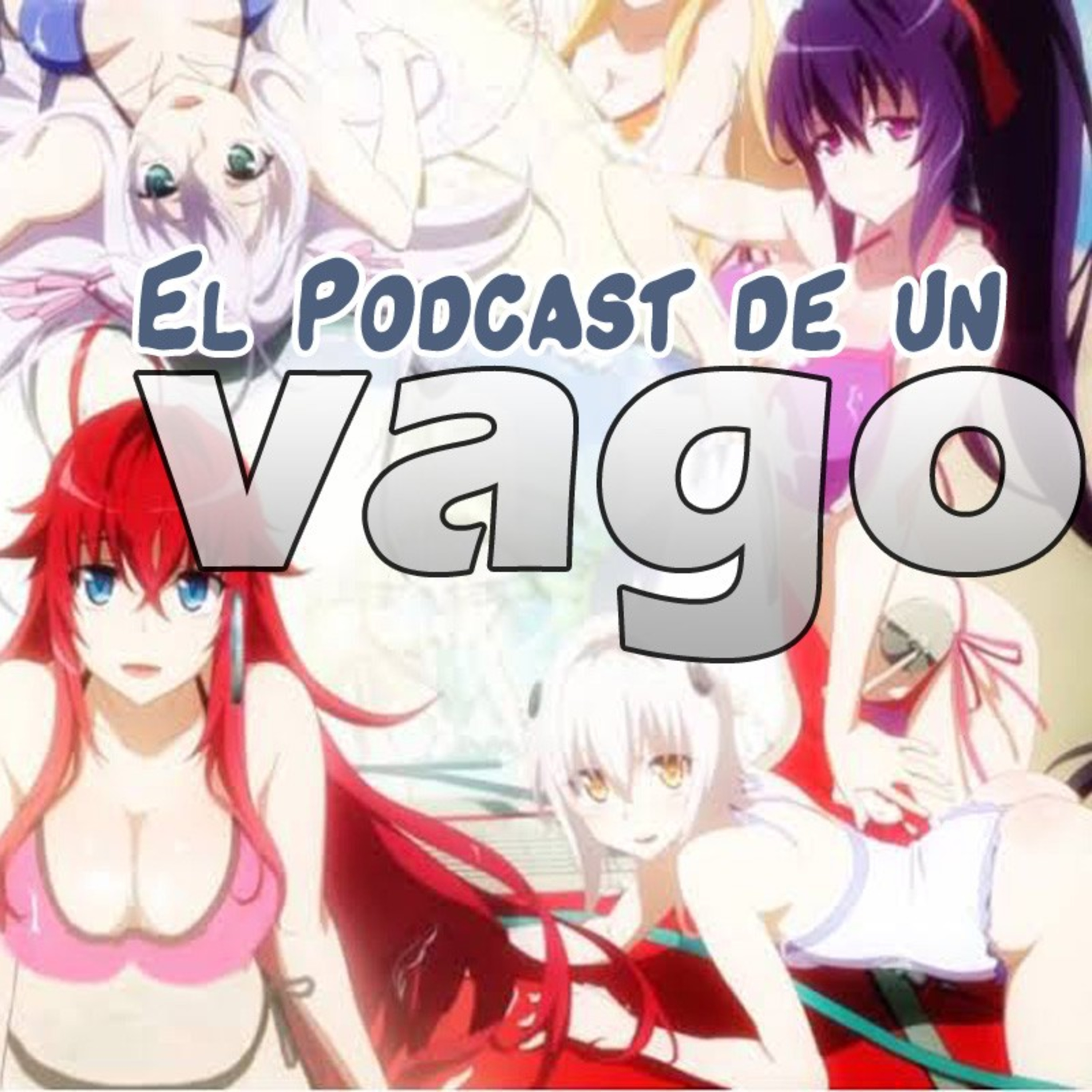 El Podcast de un Vago