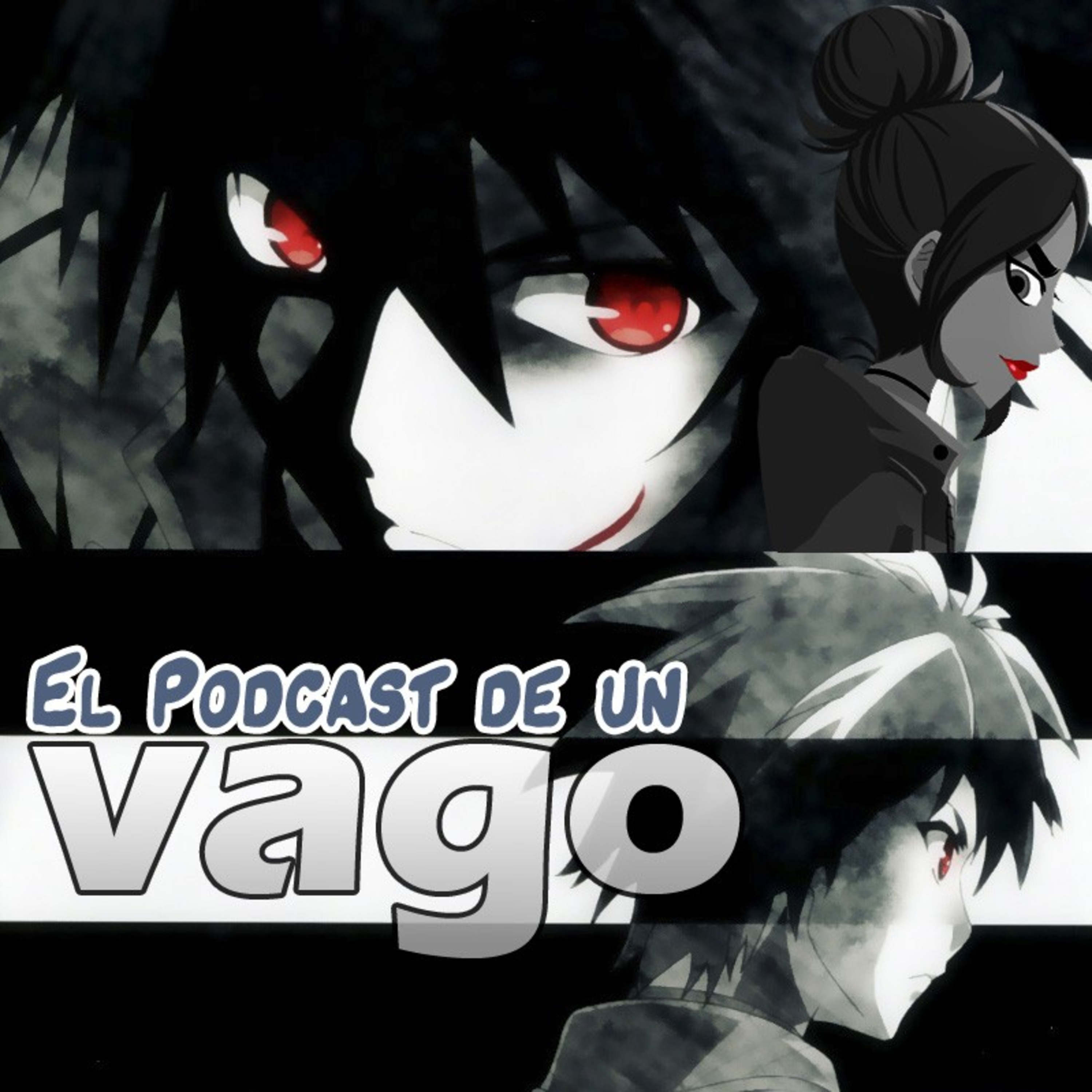 El Podcast de un Vago