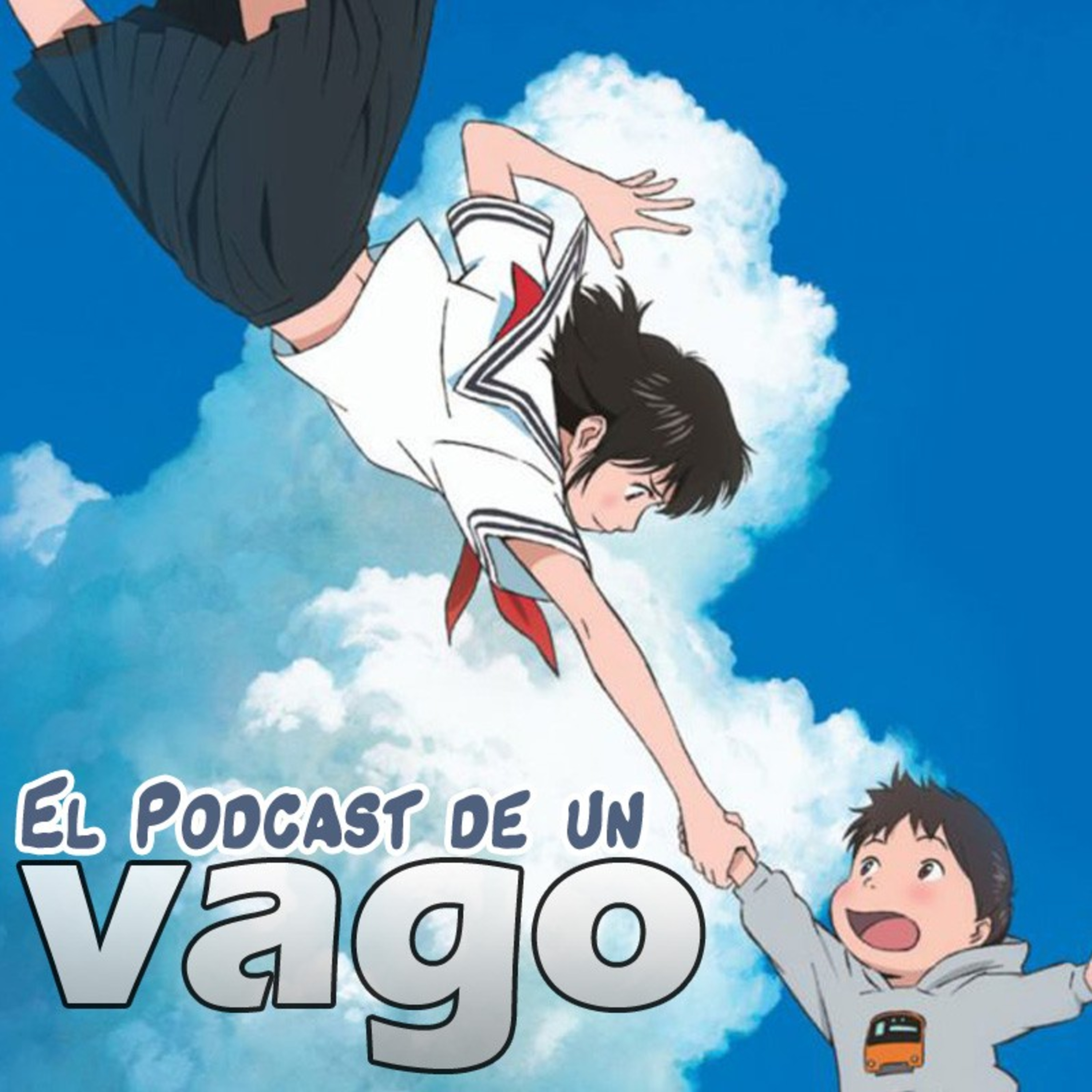 El Podcast de un Vago