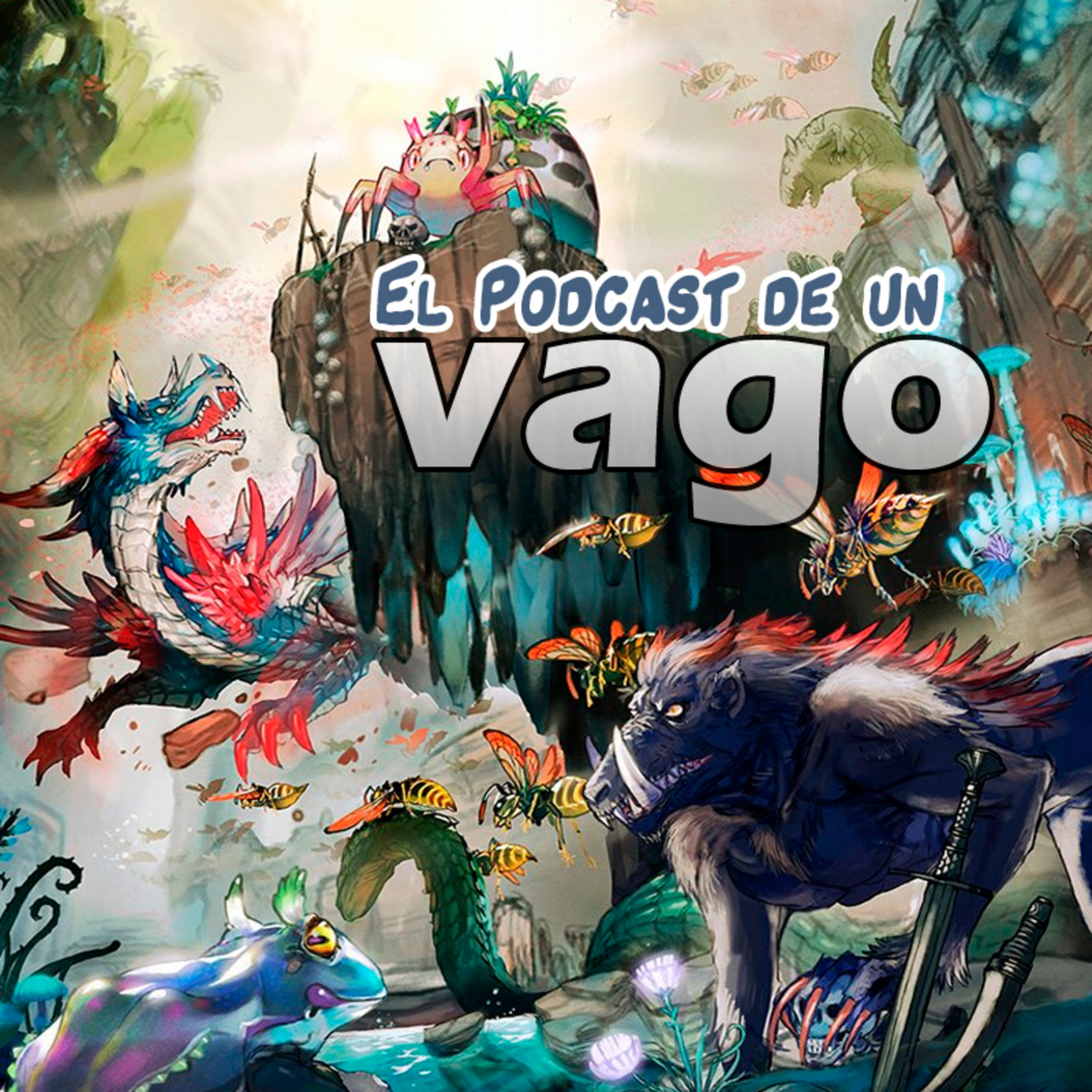 El Podcast de un Vago