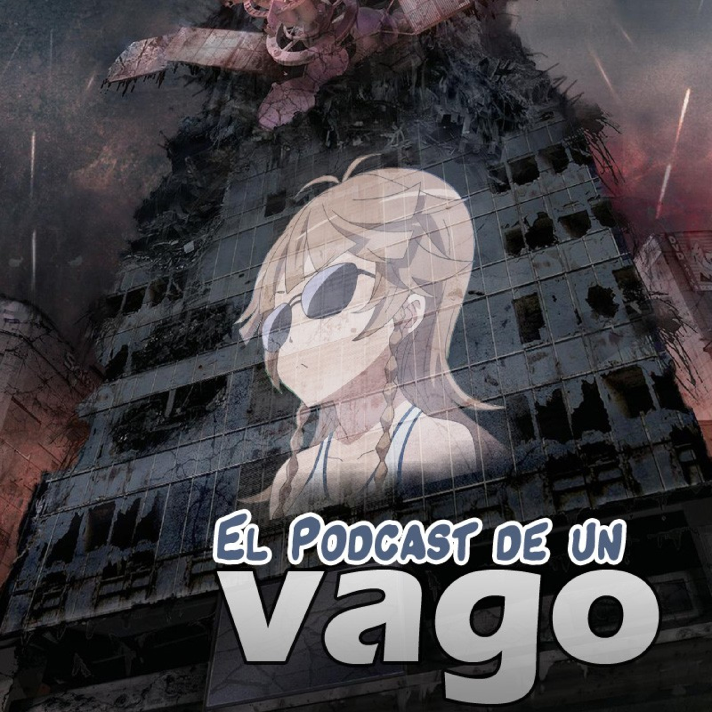 El Podcast de un Vago