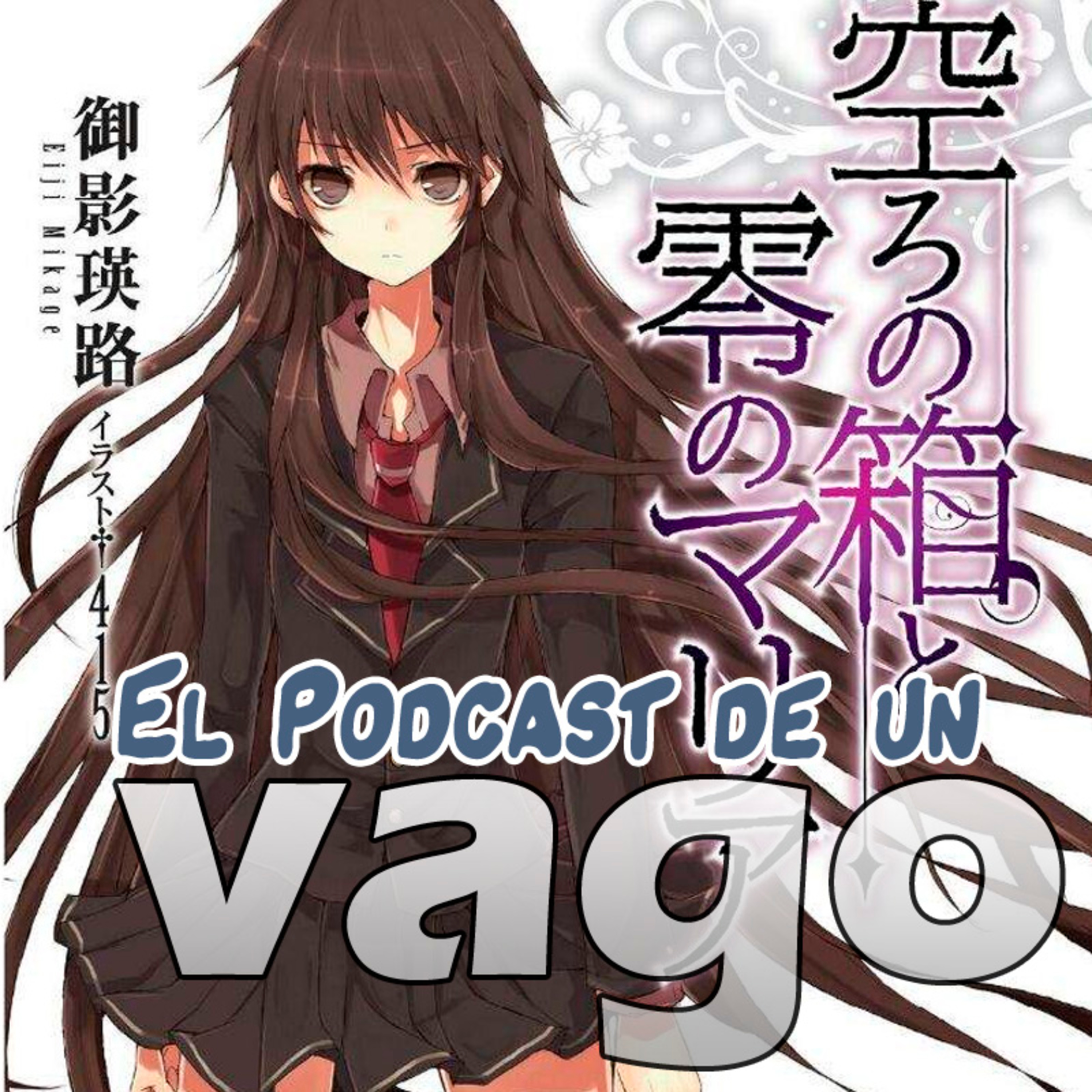 El Podcast de un Vago