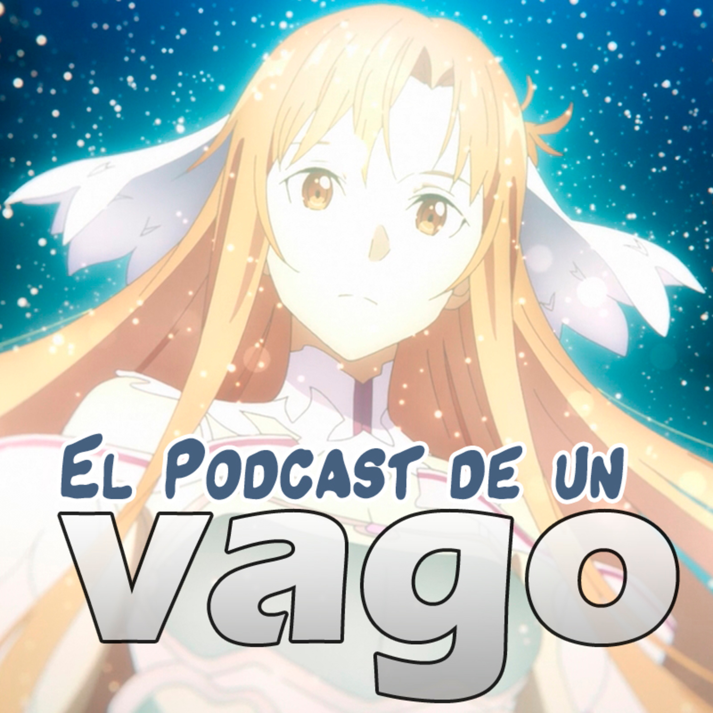 El Podcast de un Vago