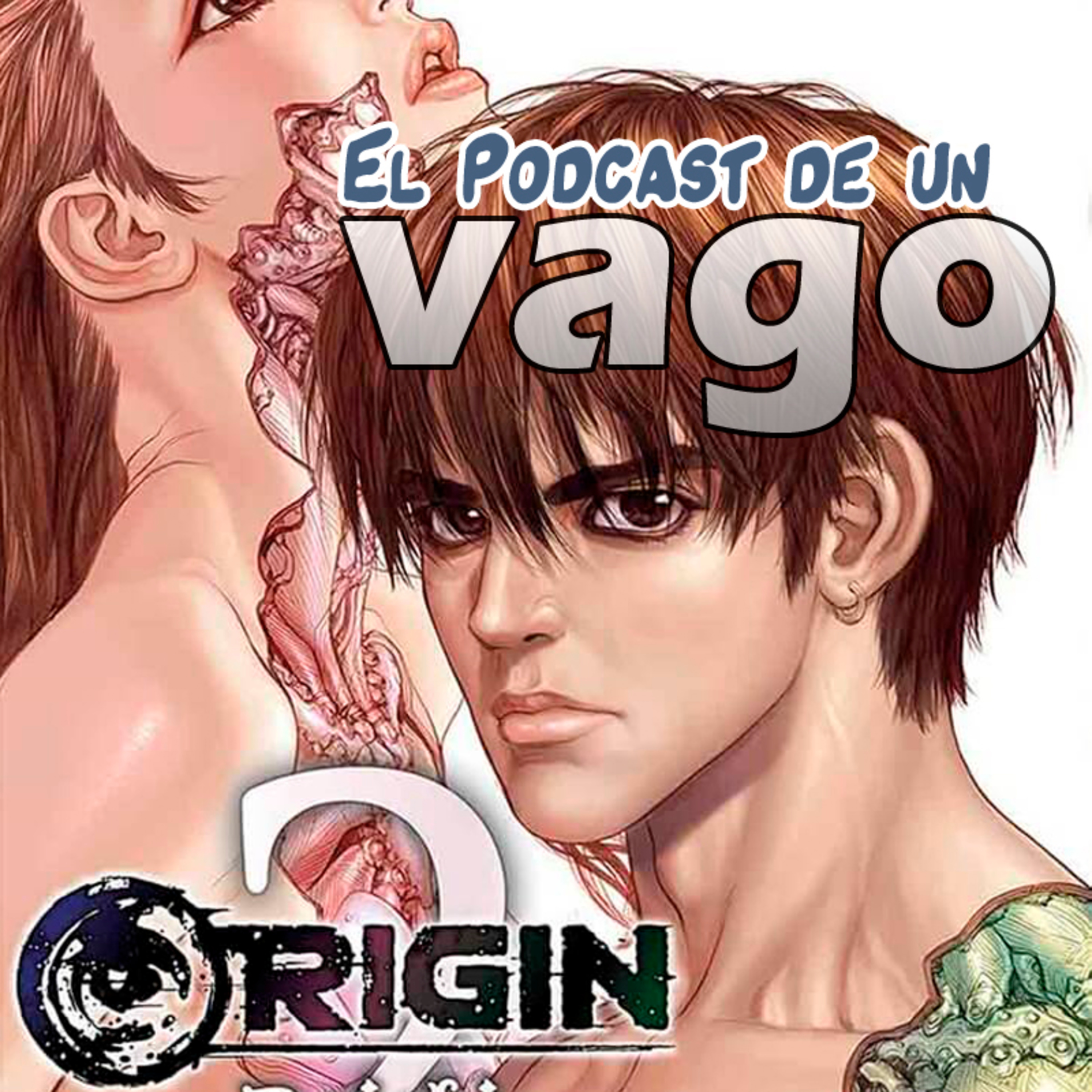 El Podcast de un Vago