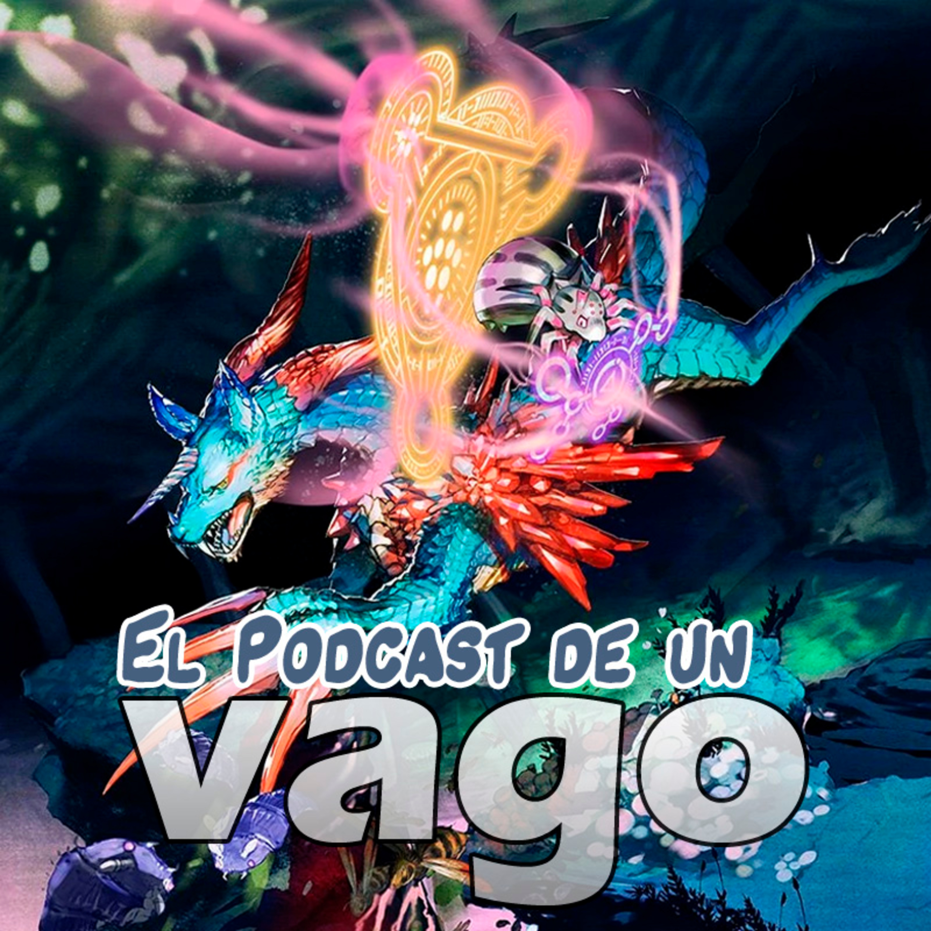 El Podcast de un Vago