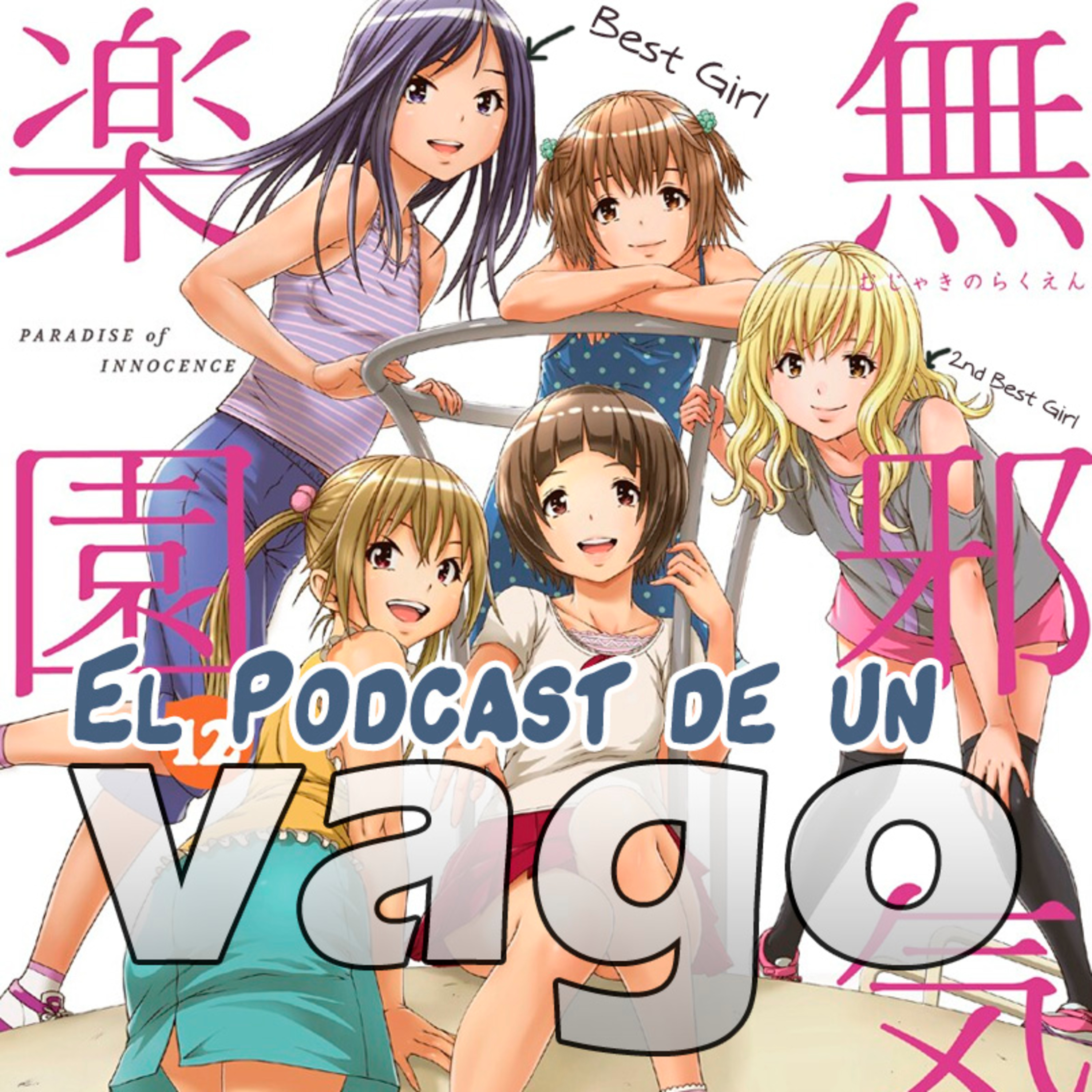 El Podcast de un Vago