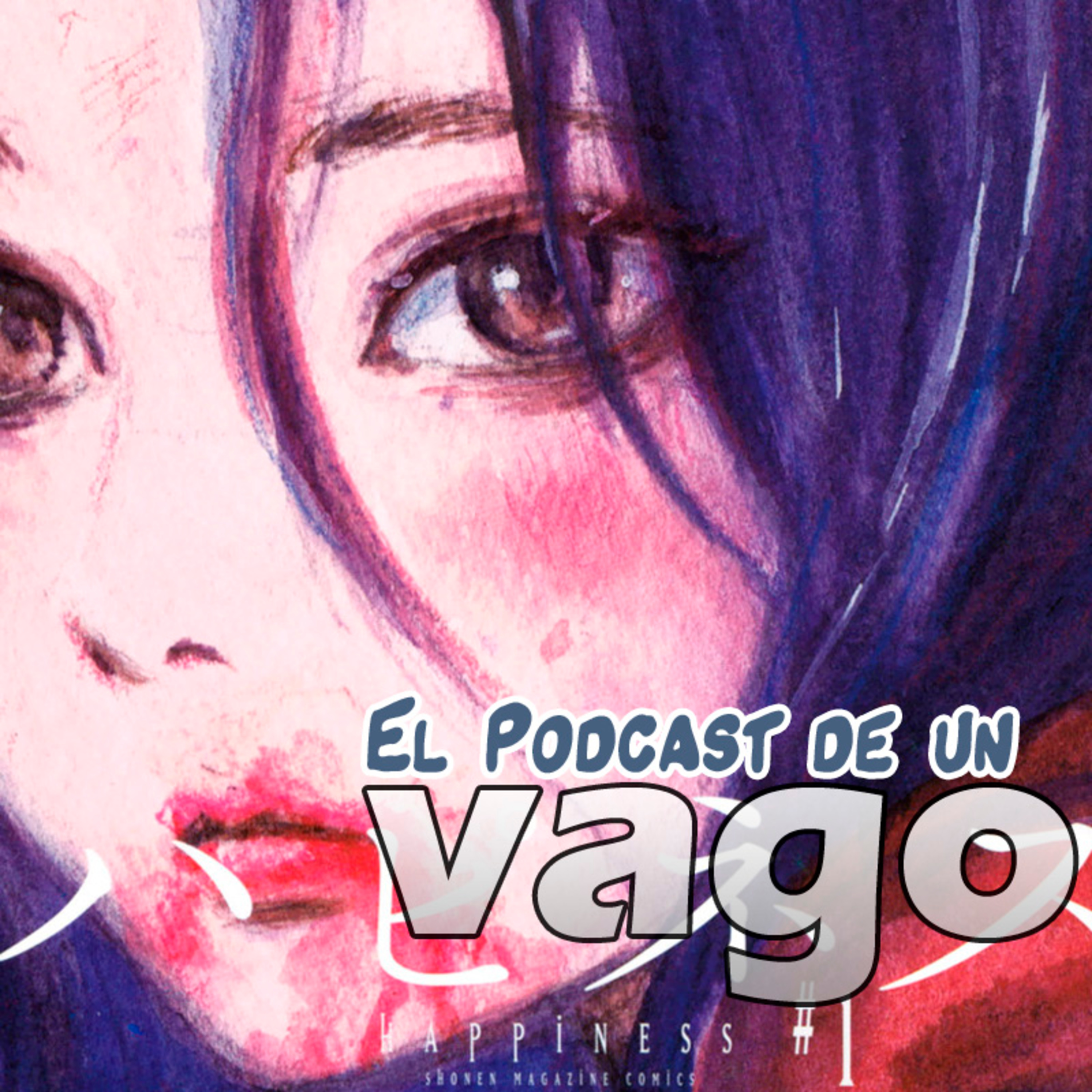 El Podcast de un Vago