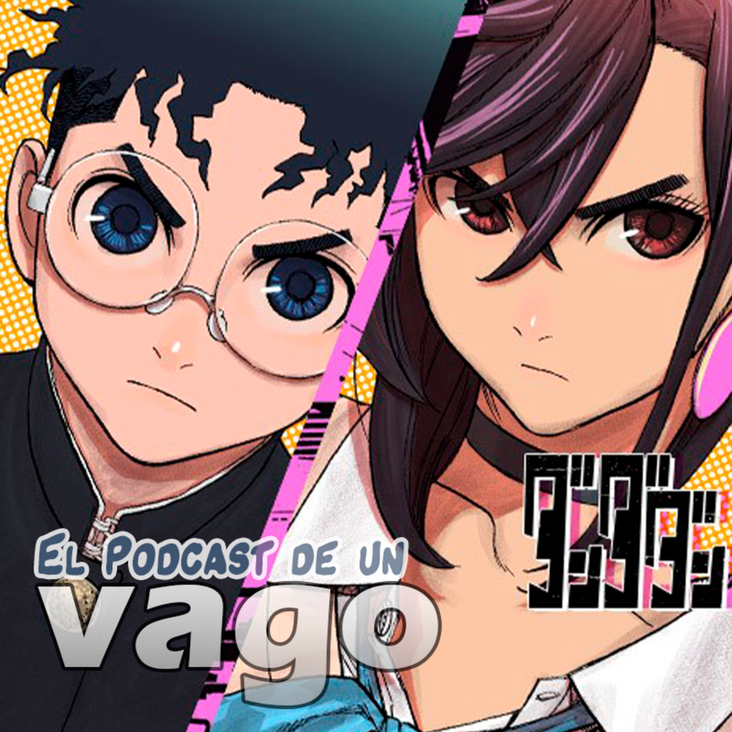 El Podcast de un Vago