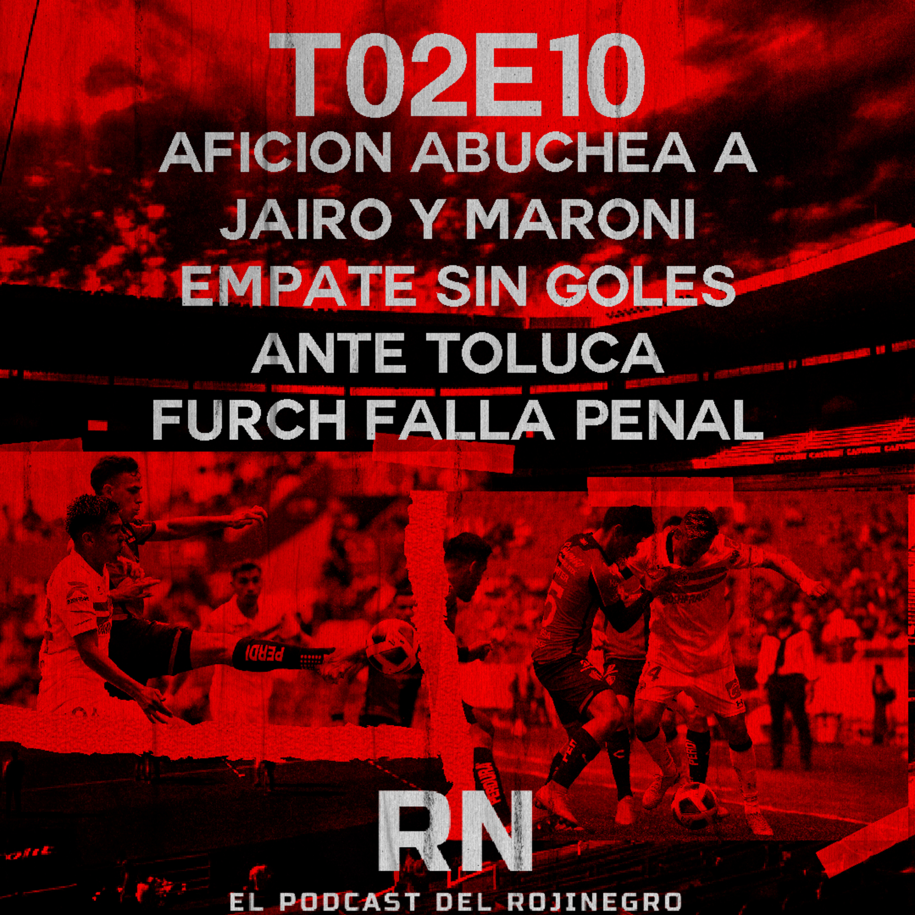 ATLAS 🦊 deja ir TRIUNFO ante Toluca 👹 Maroni y Jairo son ABUCHEADOS 🗣️ episode artwork