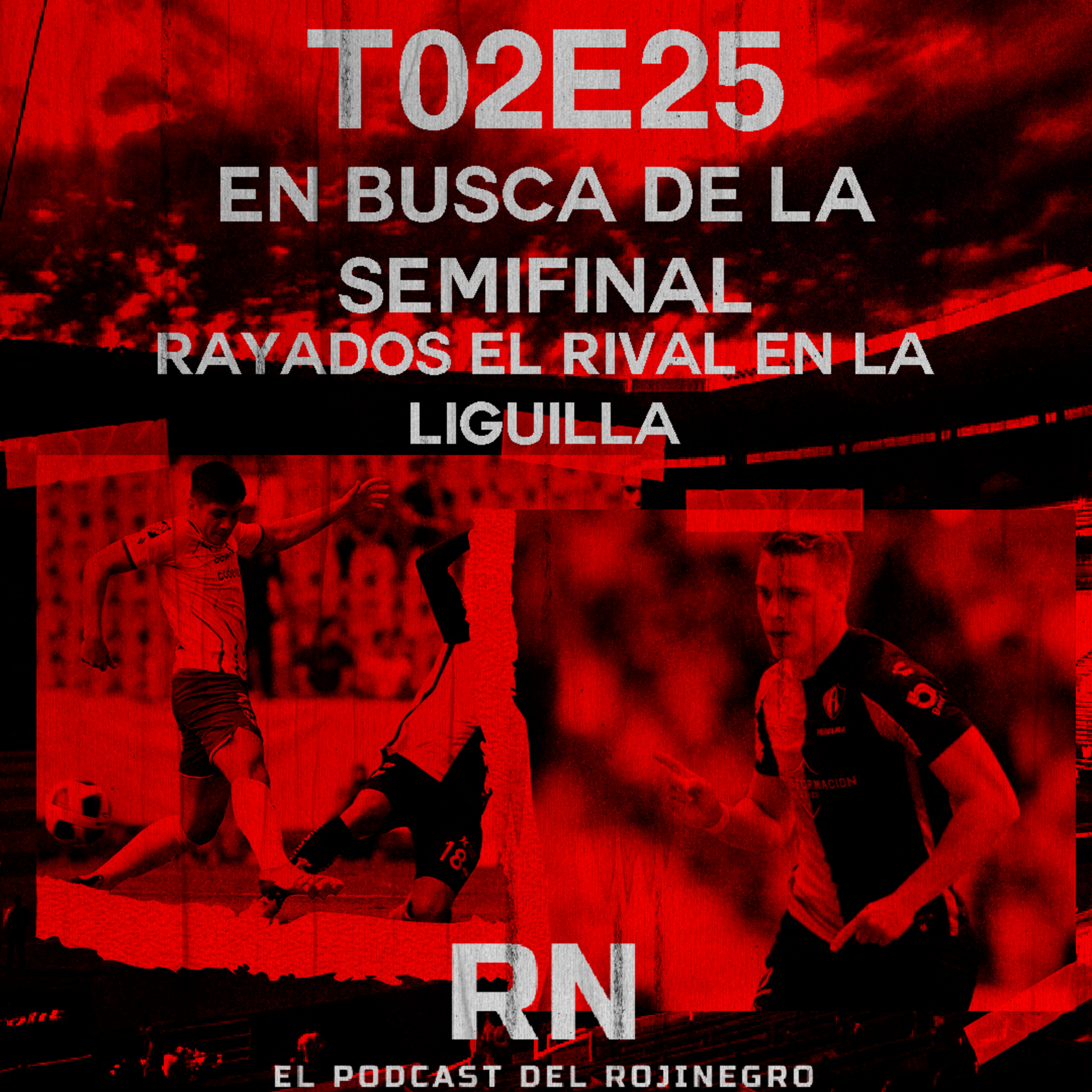El Podcast del Rojinegro