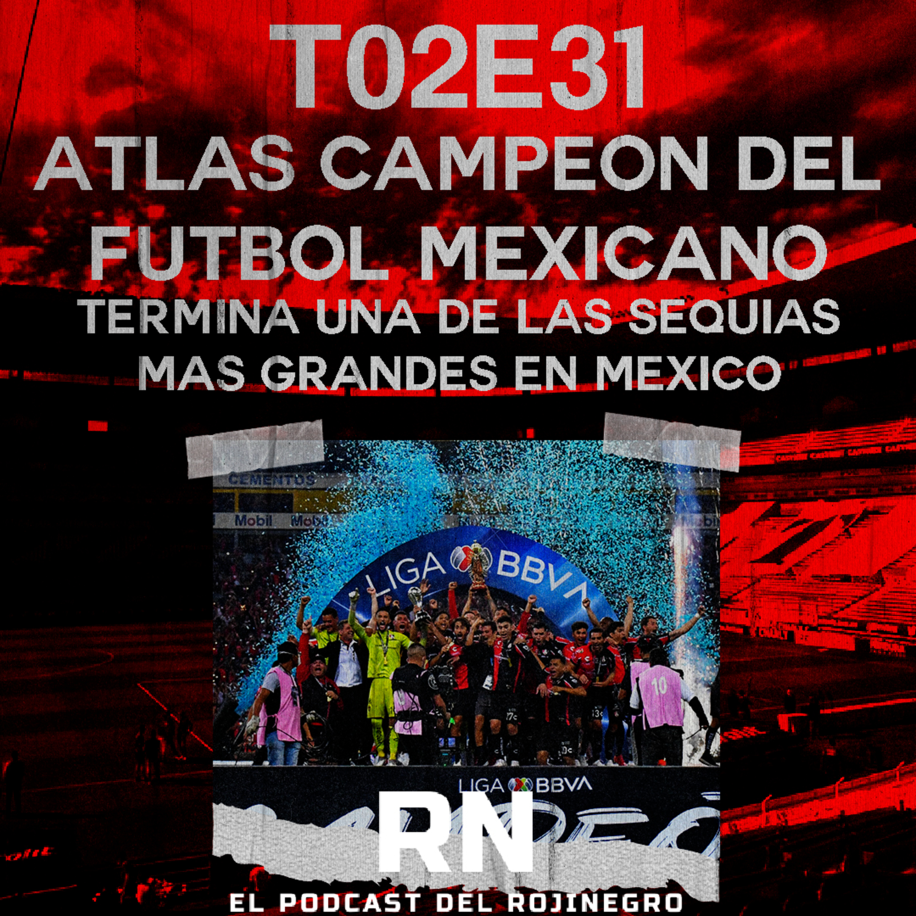 El Podcast del Rojinegro