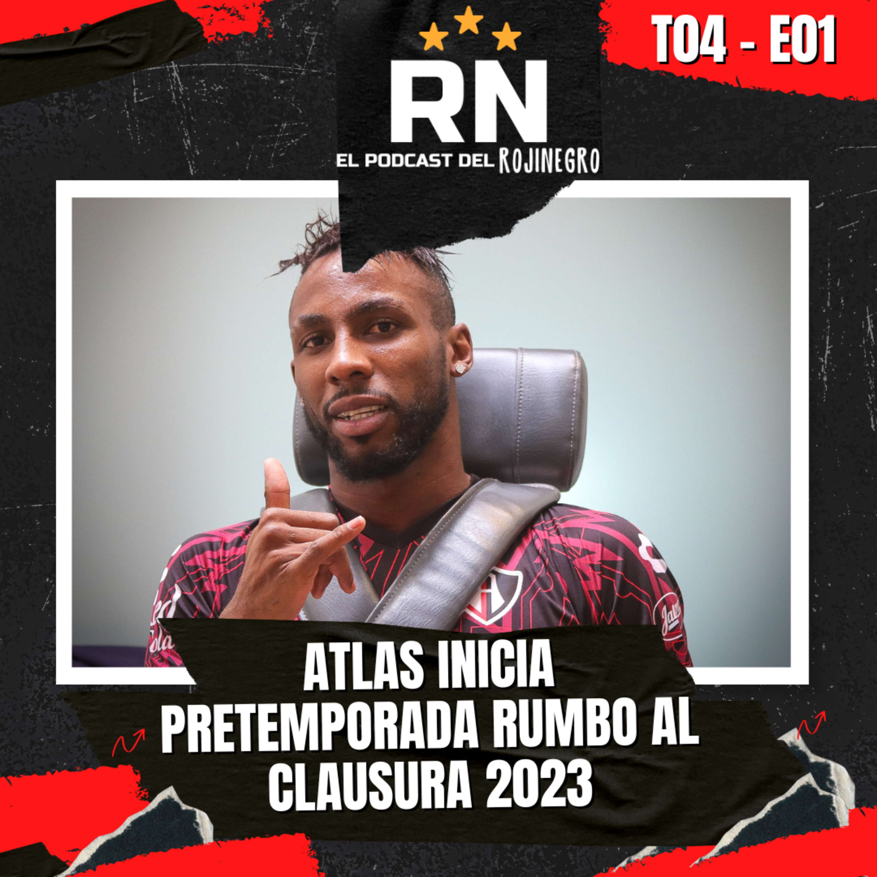 ATLAS reporta a actividad | INICIA pretemporada con Benjamín Mora | El Podcast del Rojinegro T05 E01 episode artwork