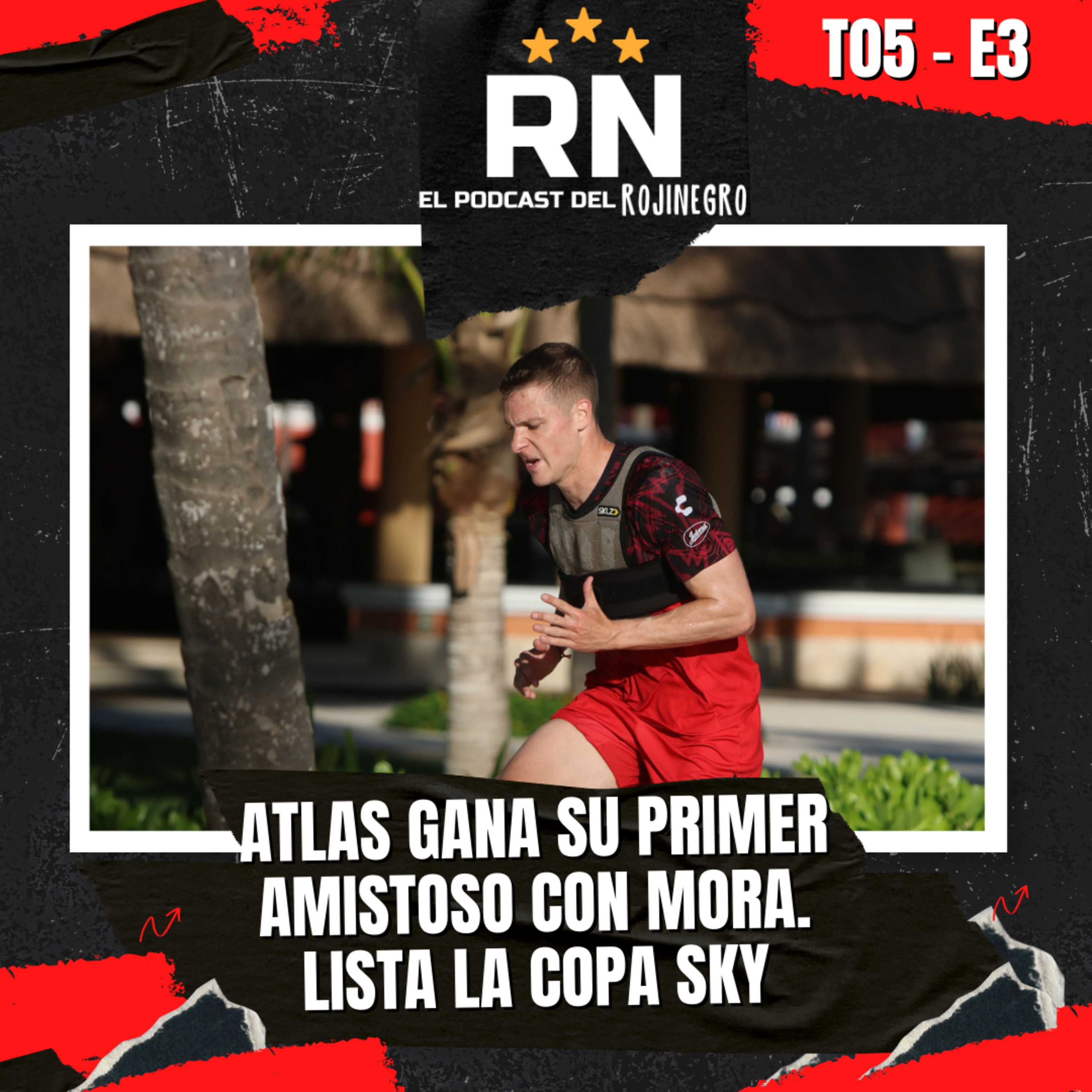 Benjamín Mora YA GANÓ con ATLAS | Lista Copa Sky | El Podcast del Rojinegro T05 E3 episode artwork