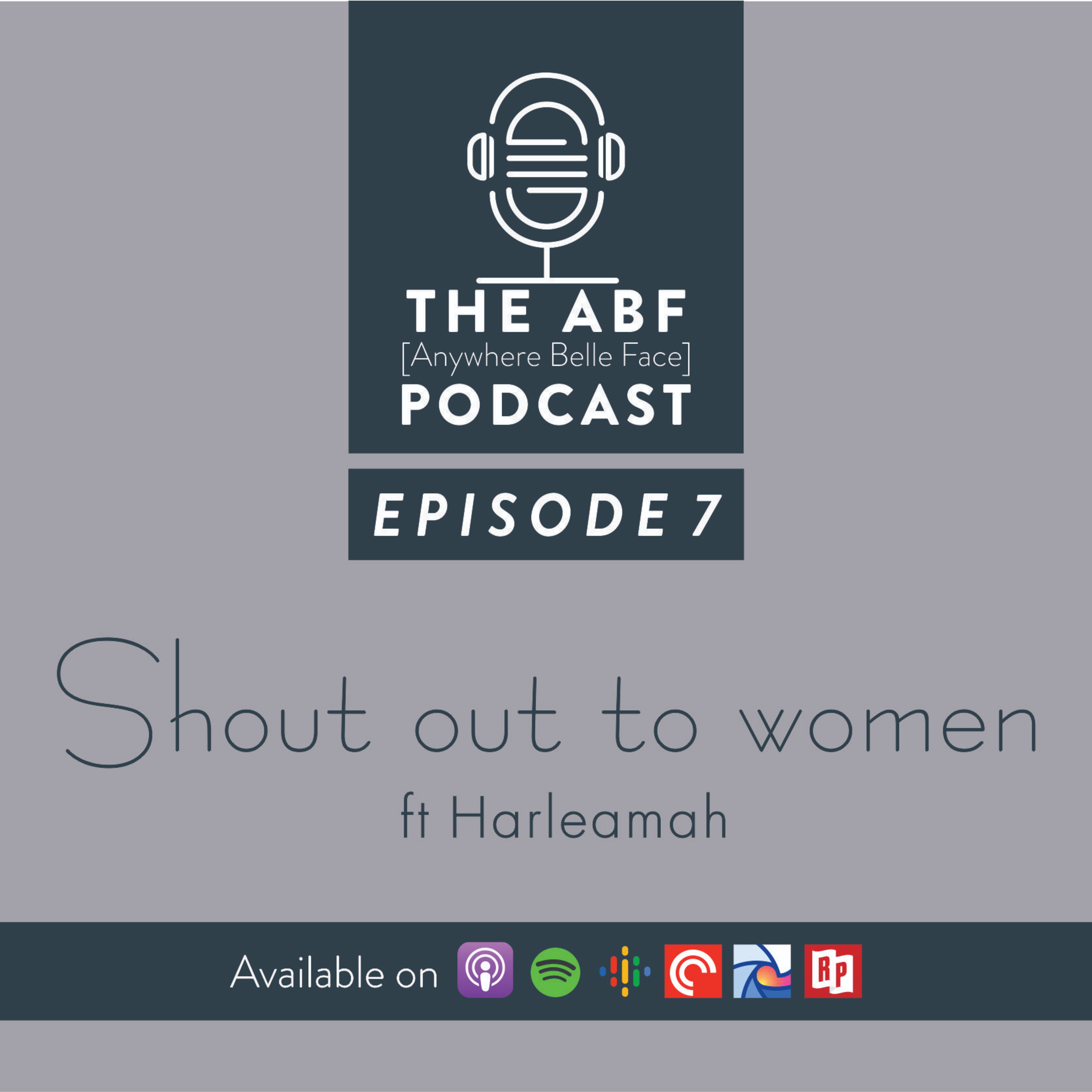 The ABF Podcast {Anywhere Belle Face}