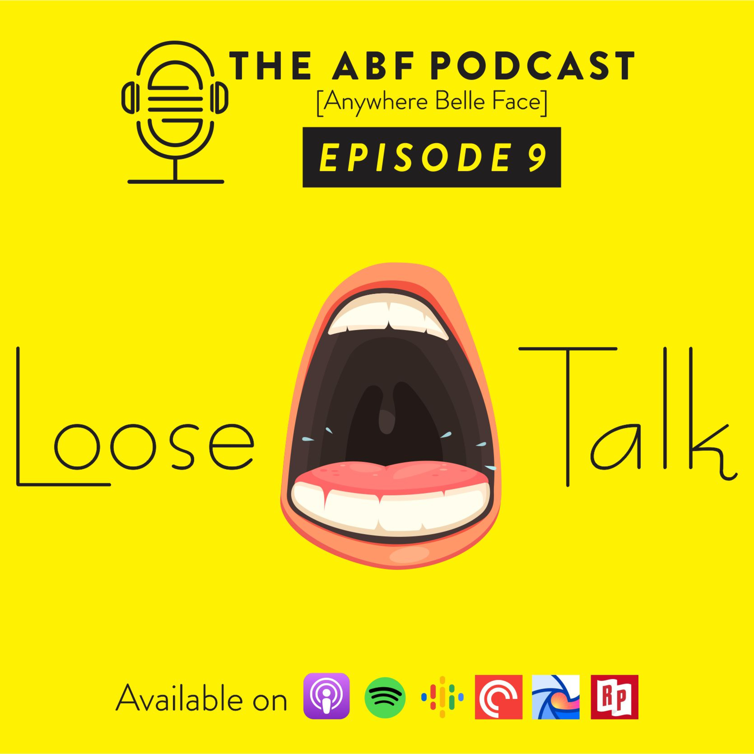 The ABF Podcast {Anywhere Belle Face}