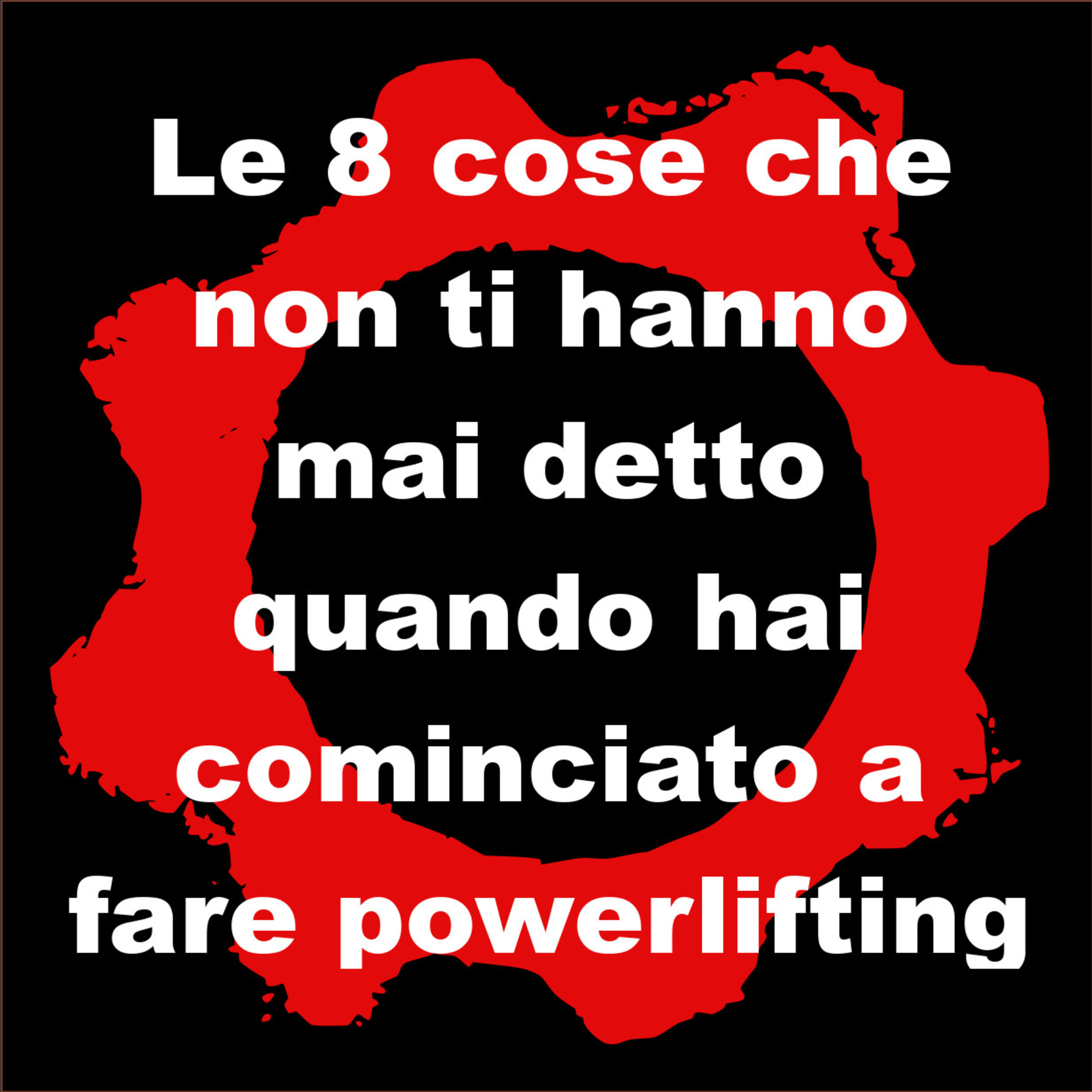 Le 8 cose che non ti hanno mai detto quando hai cominciato a fare powerlifting. thumbnail