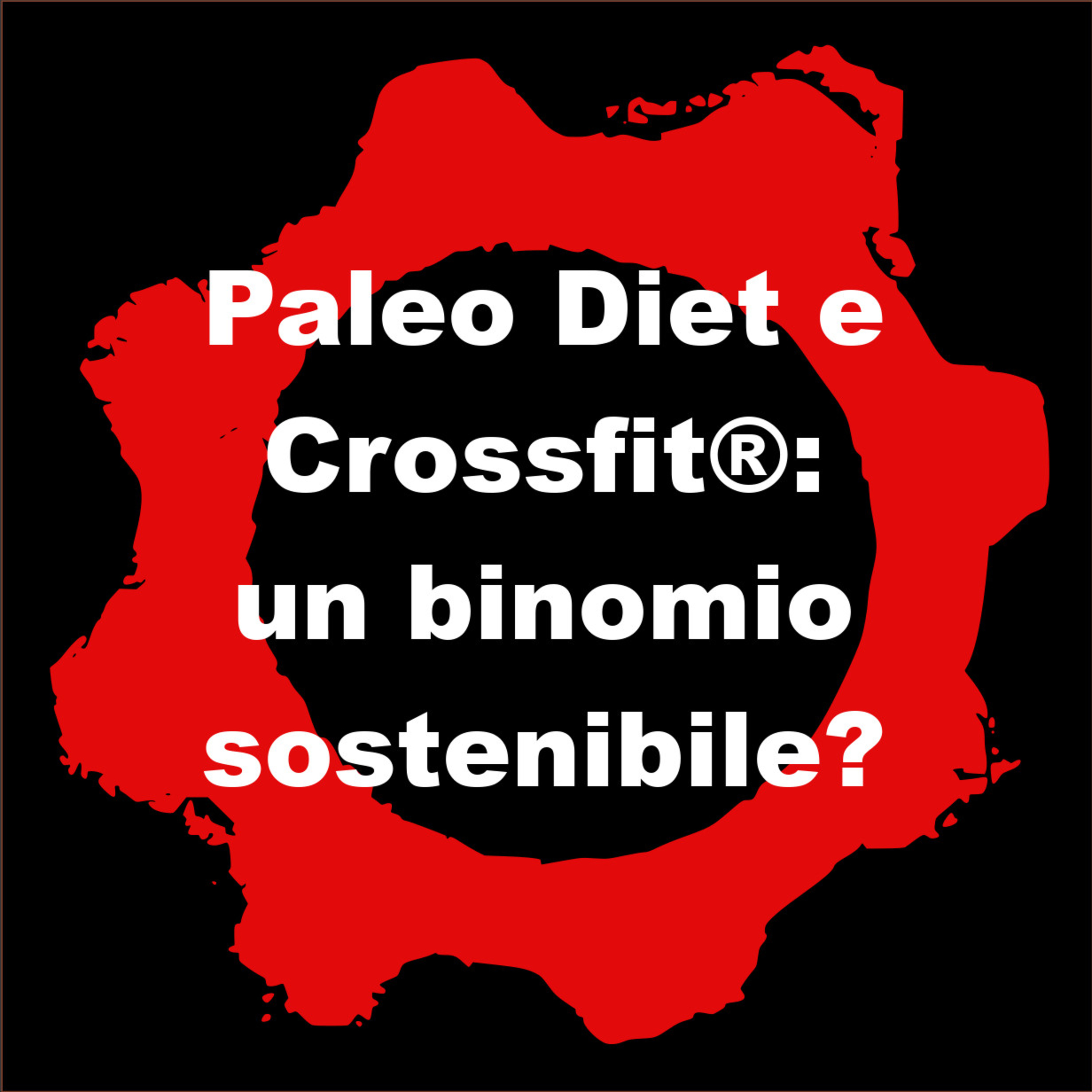 Paleo diet e Crossfit®: un binomio sostenibile? thumbnail