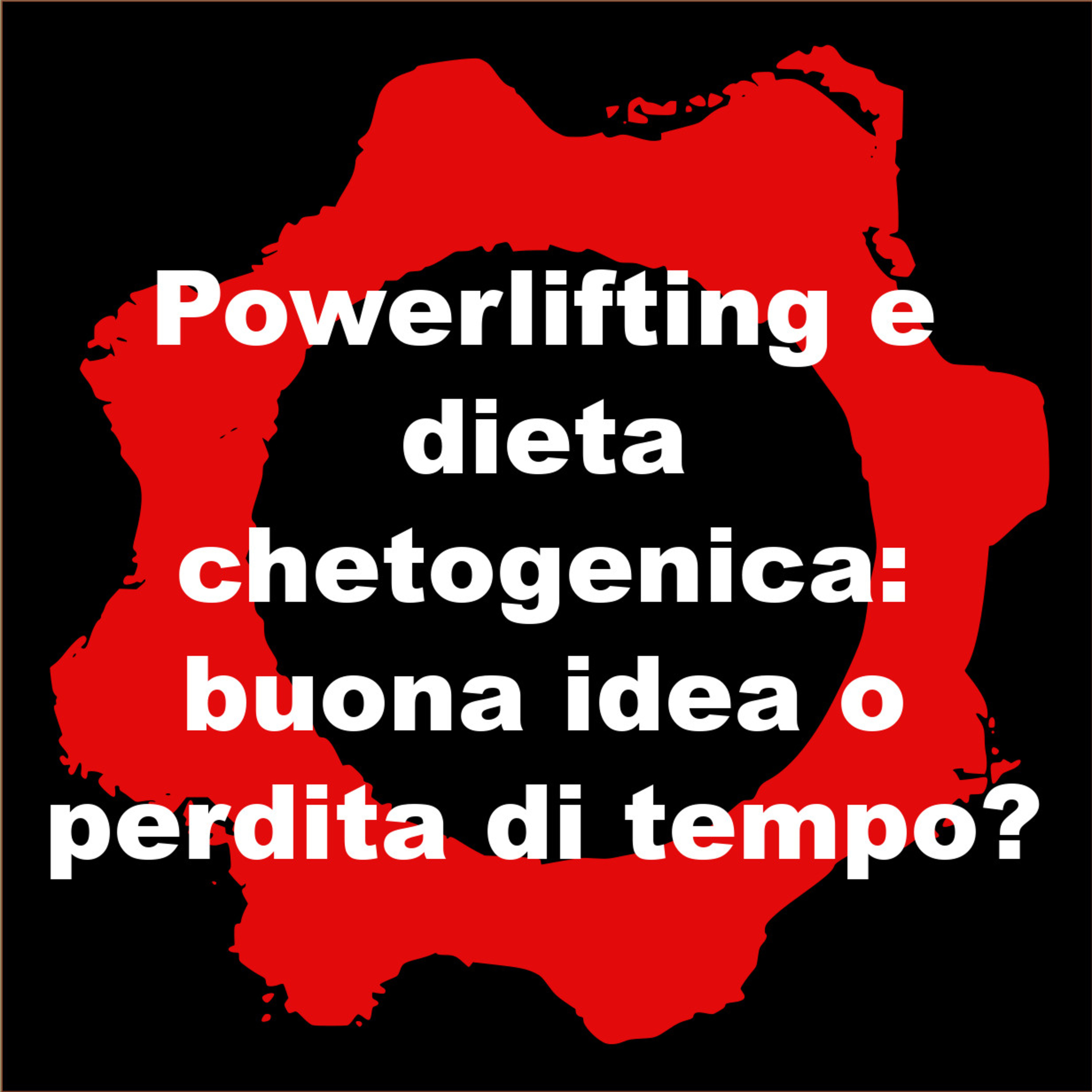 Powerlifting e dieta chetogenica: buona idea o perdita di tempo? thumbnail