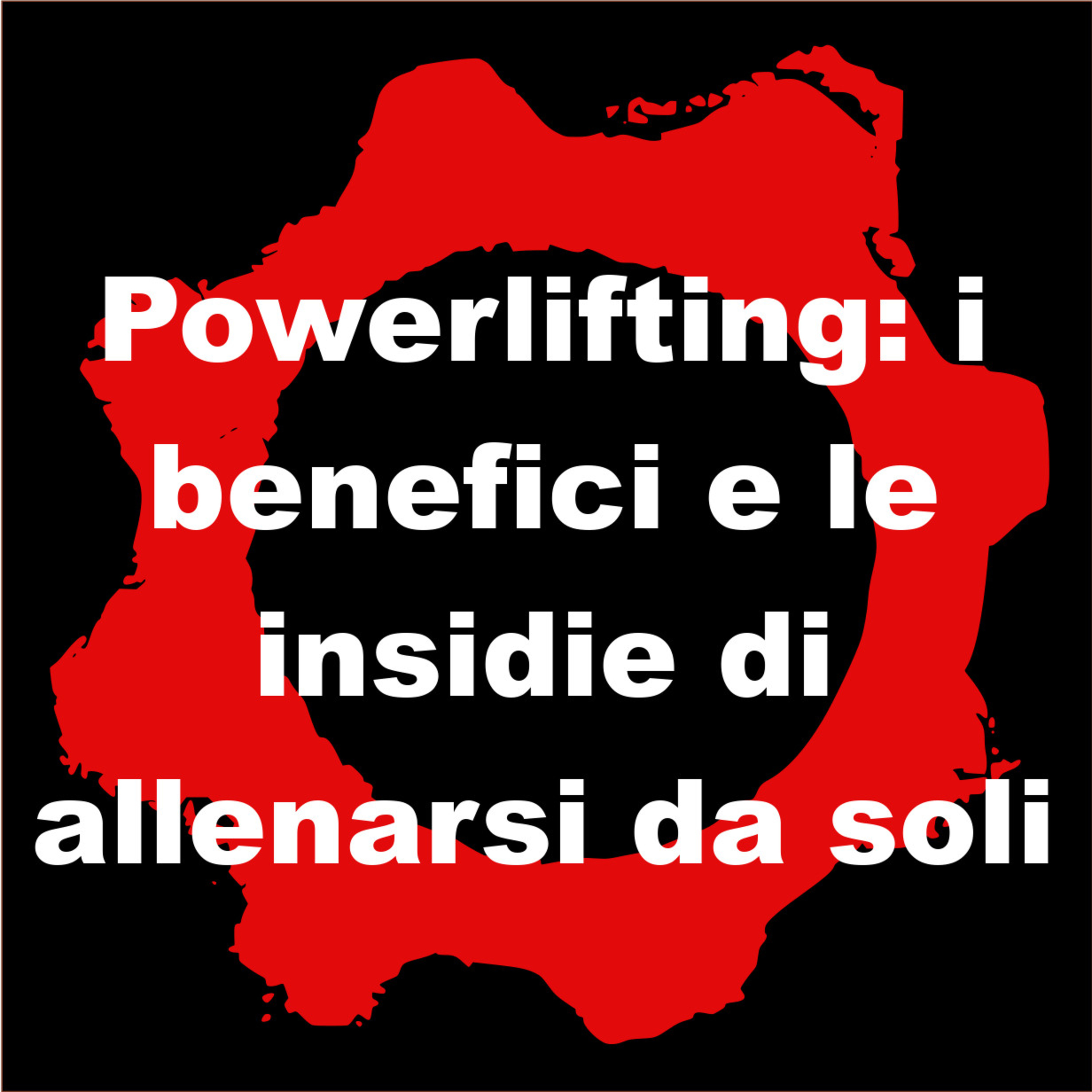 Powerlifting: i benefici e le insidie di allenarsi da soli. thumbnail